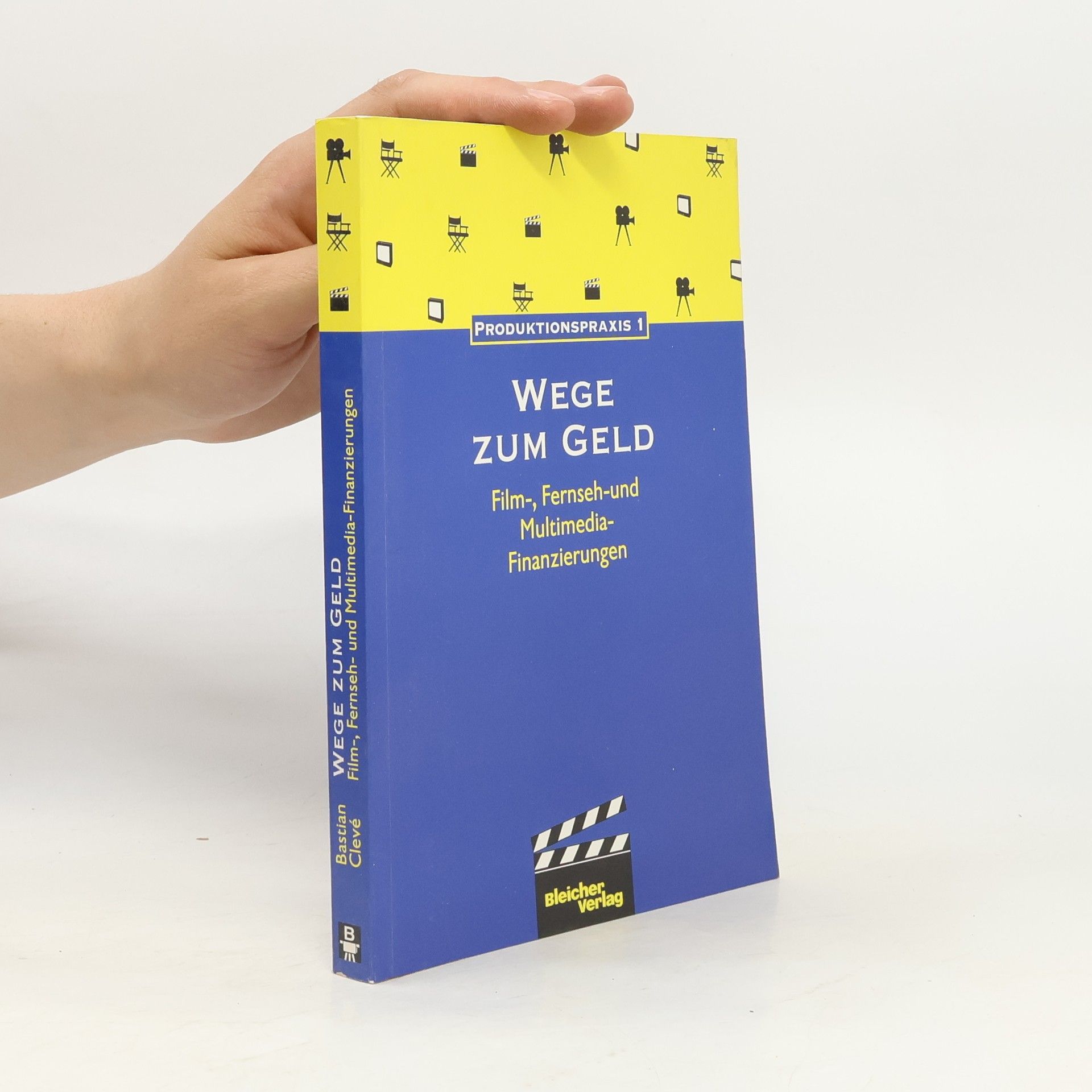 Bastian Clevé Wege zum Geld
