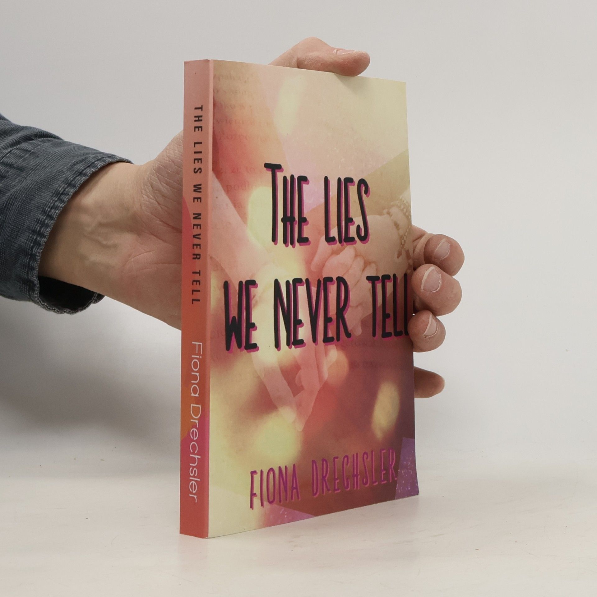The Lies We Never Tell