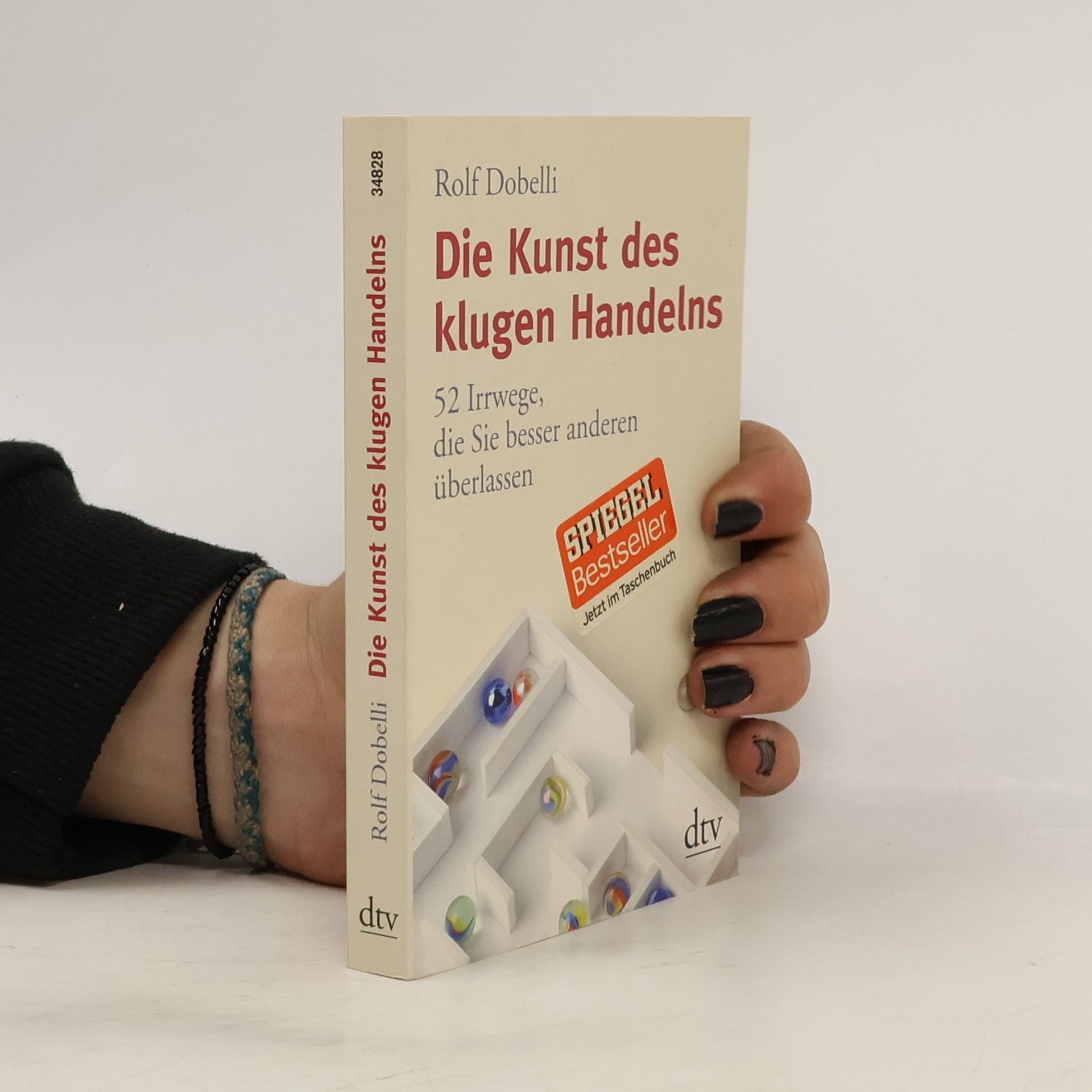 Rolf Dobelli Die Kunst des klugen Handelns
