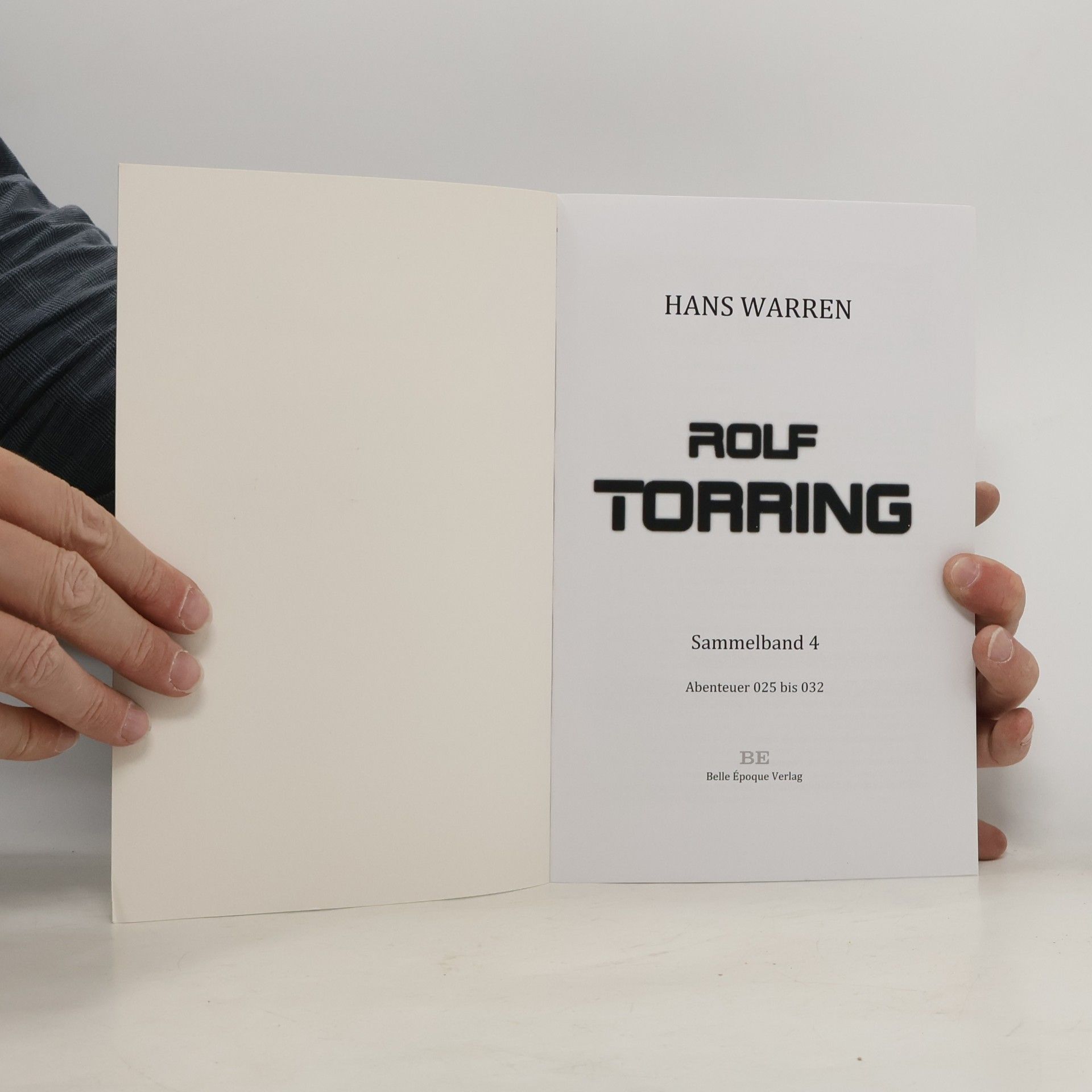 Hans Warren Rolf Torrings Abenteuer - 4: Rolf Torring