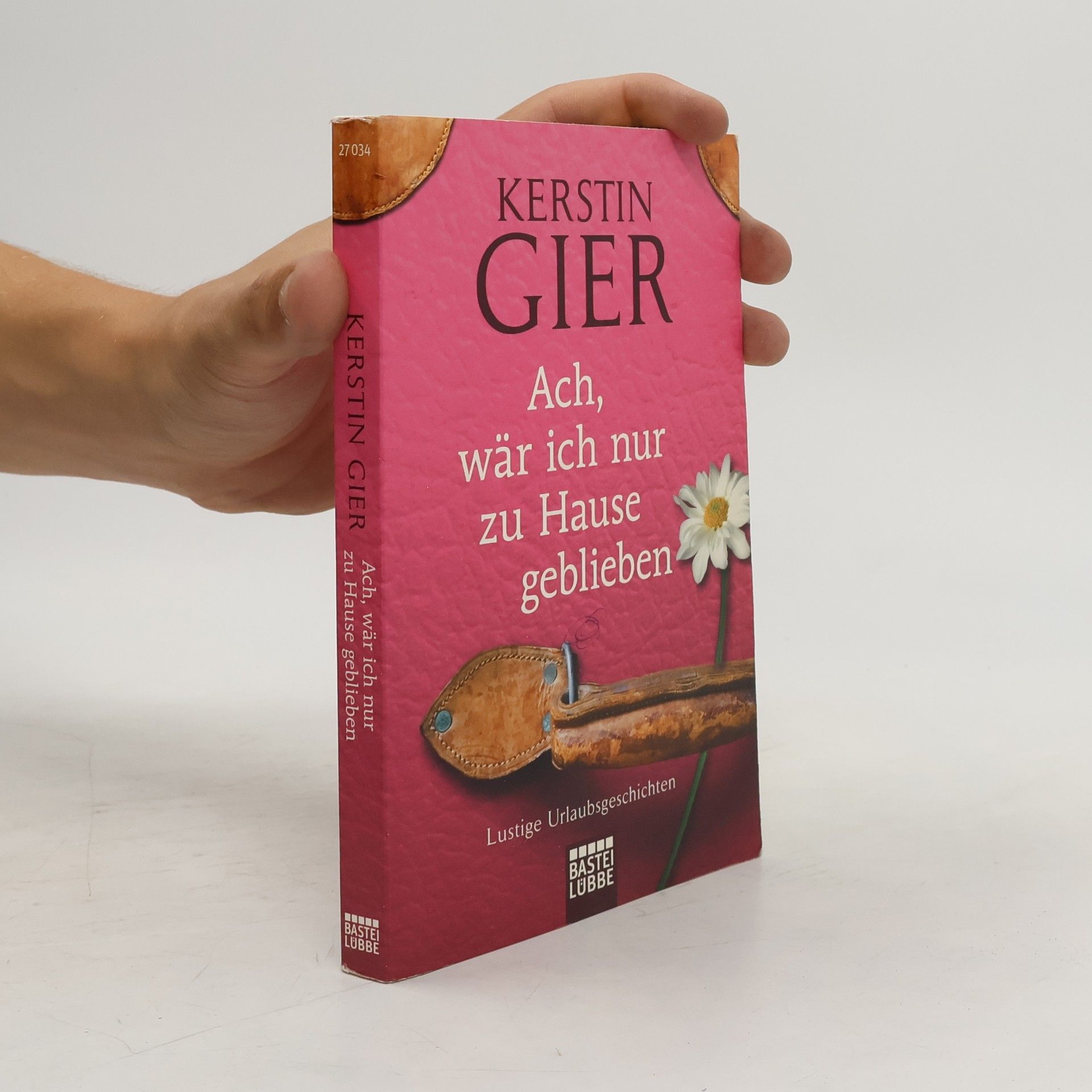 Kerstin Gier Ach, wär ich nur zu Hause geblieben