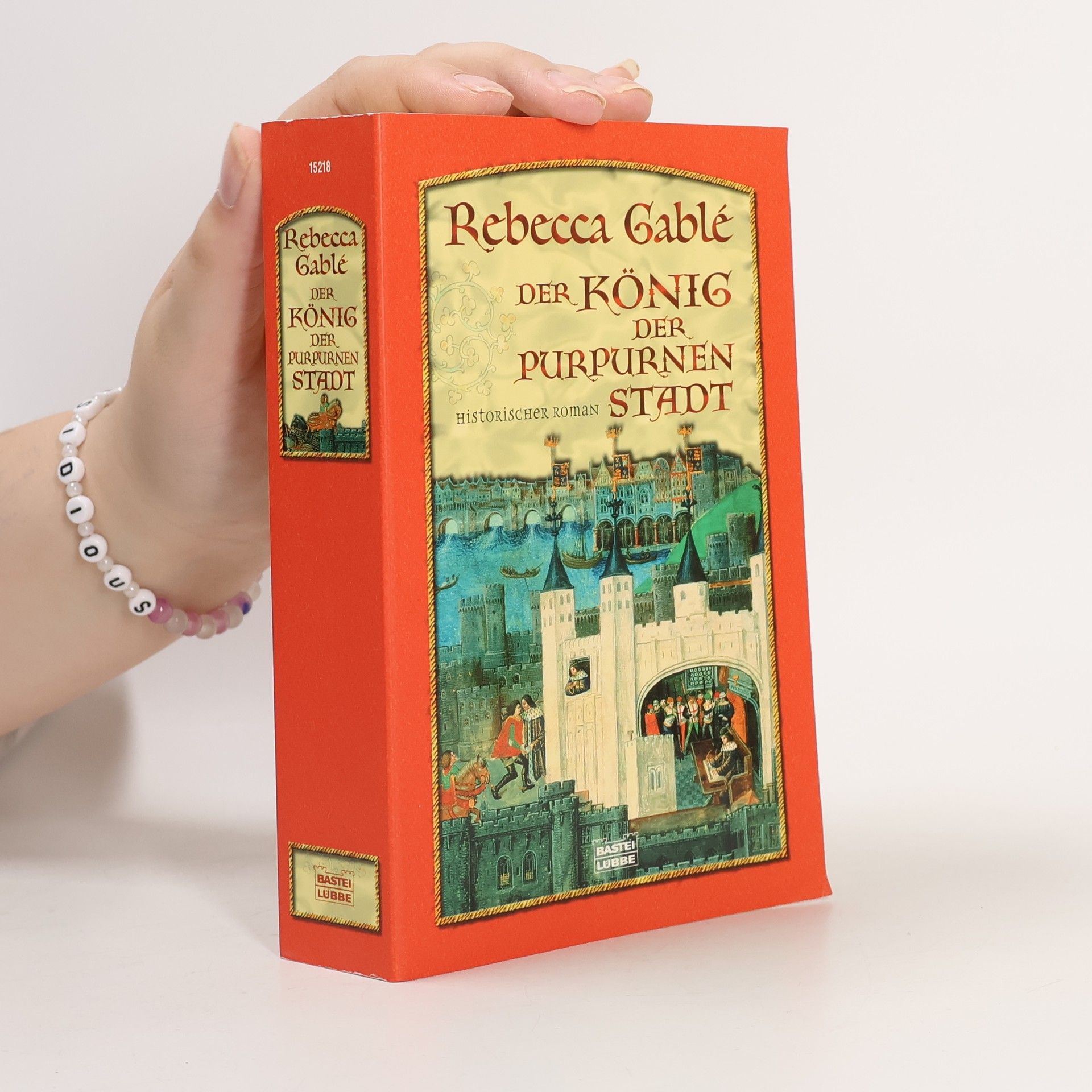 Rebecca Gablé Der König der purpurnen Stadt