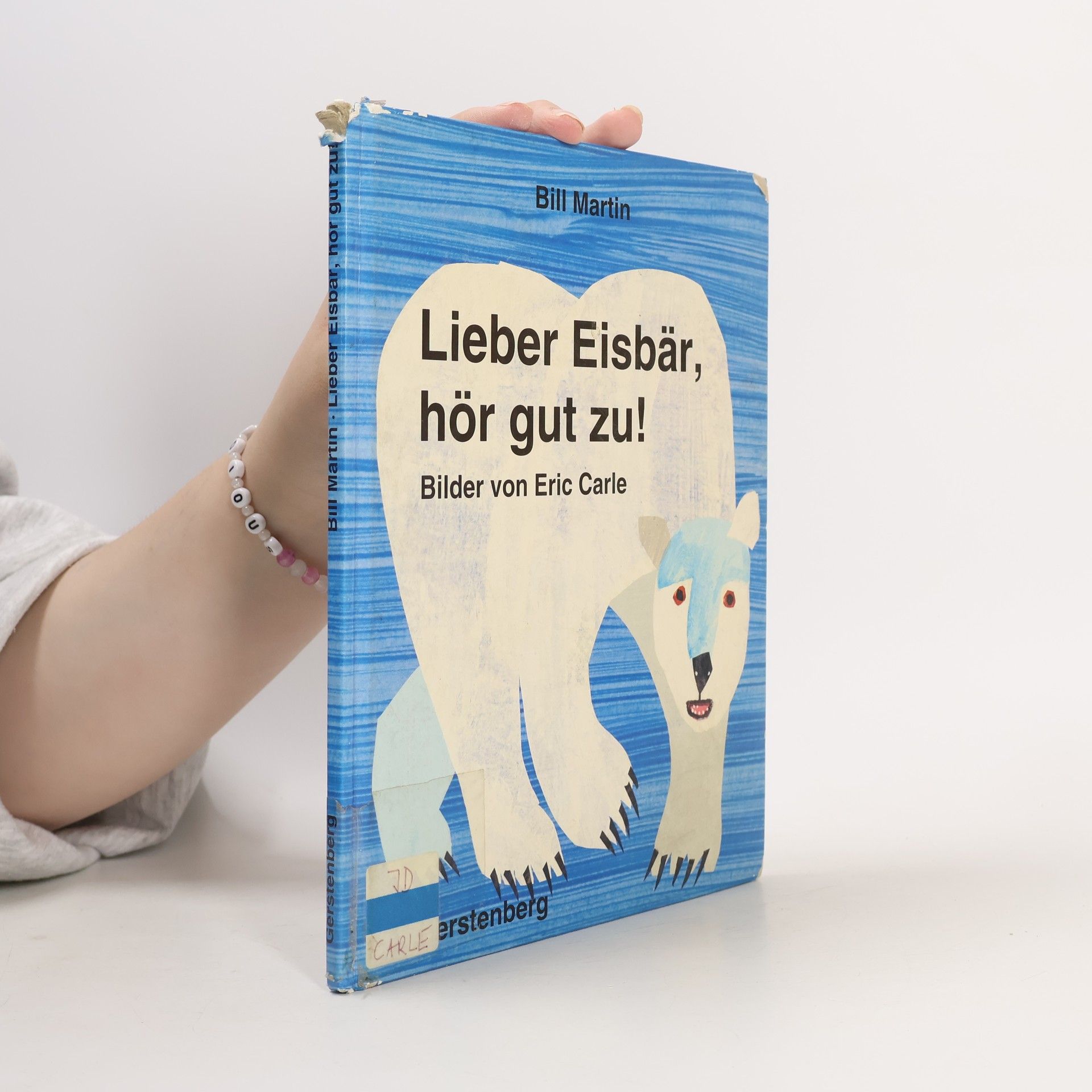 Bill Martin Jr. Lieber Eisbär, hör gut zu!