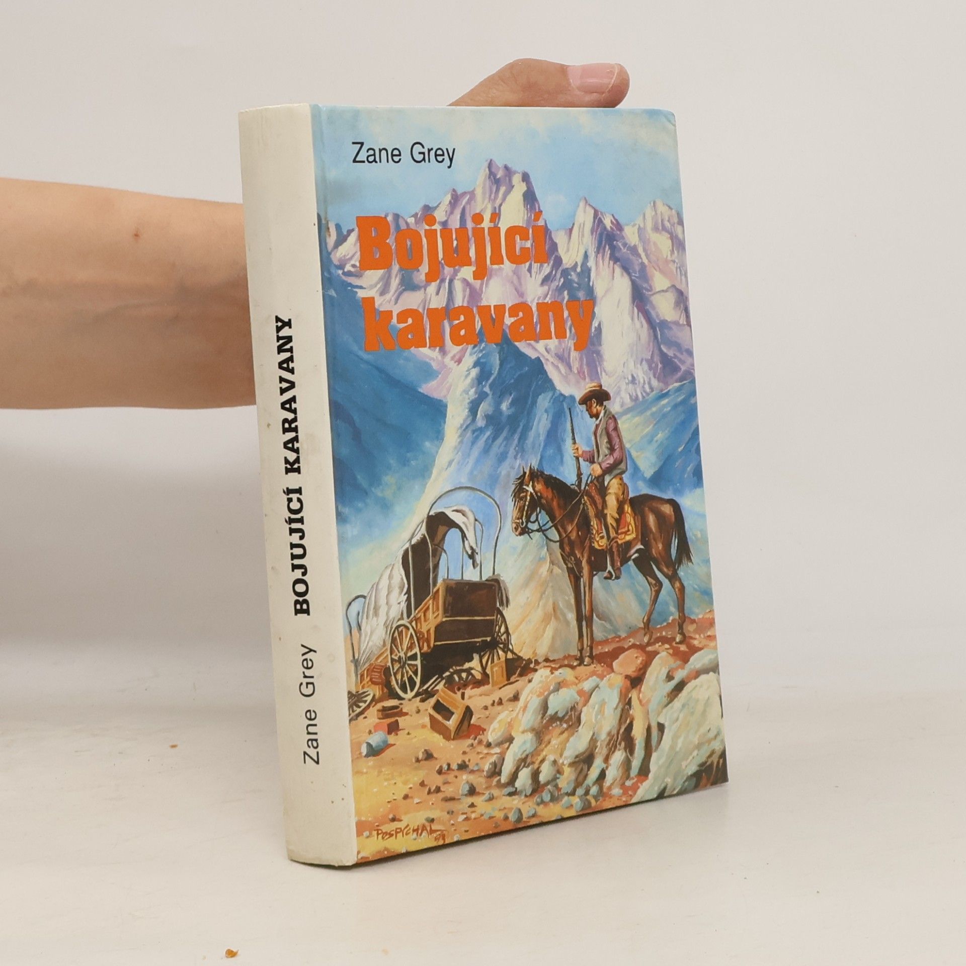 Zane Grey Bojující karavany