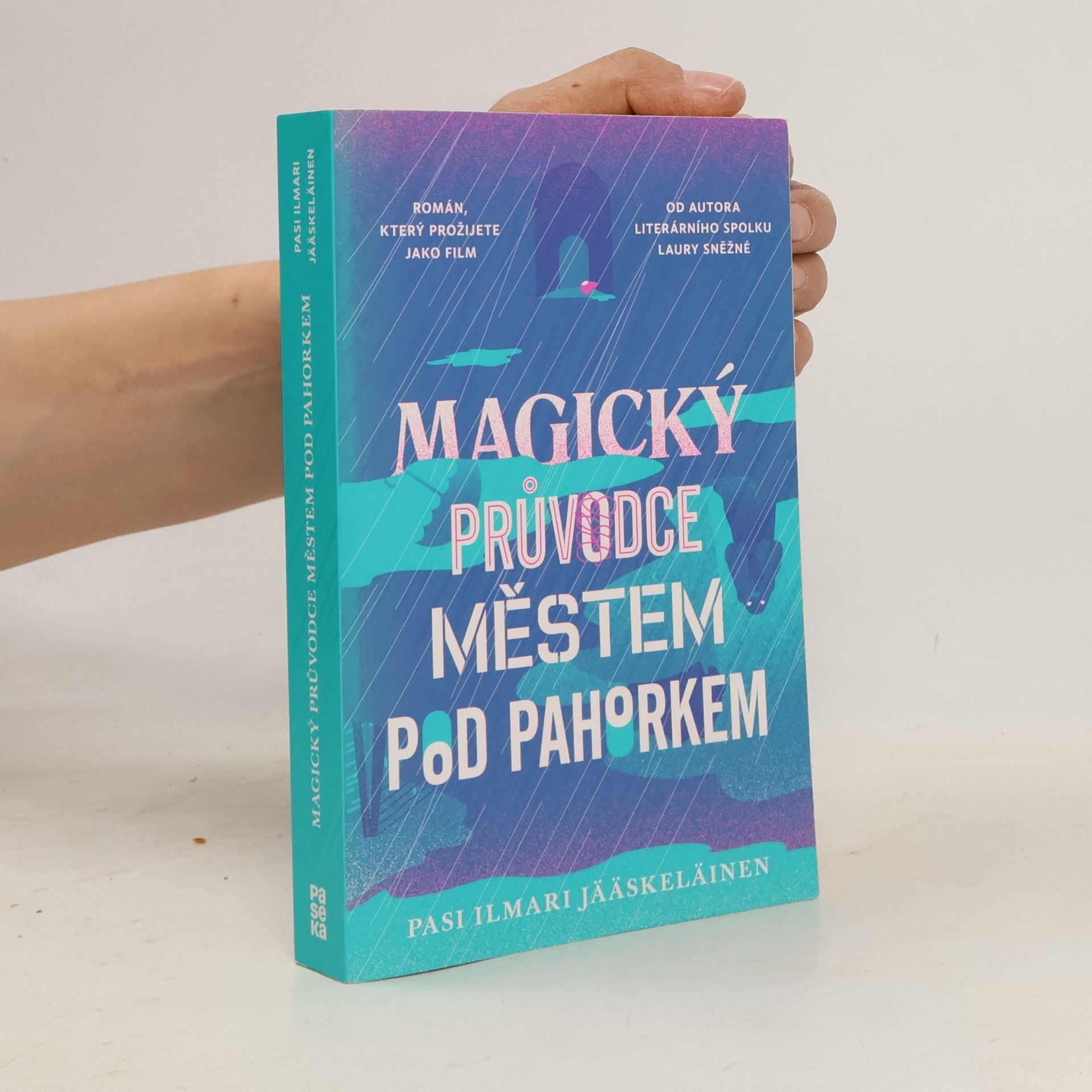Pasi Ilmari Jääskeläinen Magický průvodce městem pod pahorkem