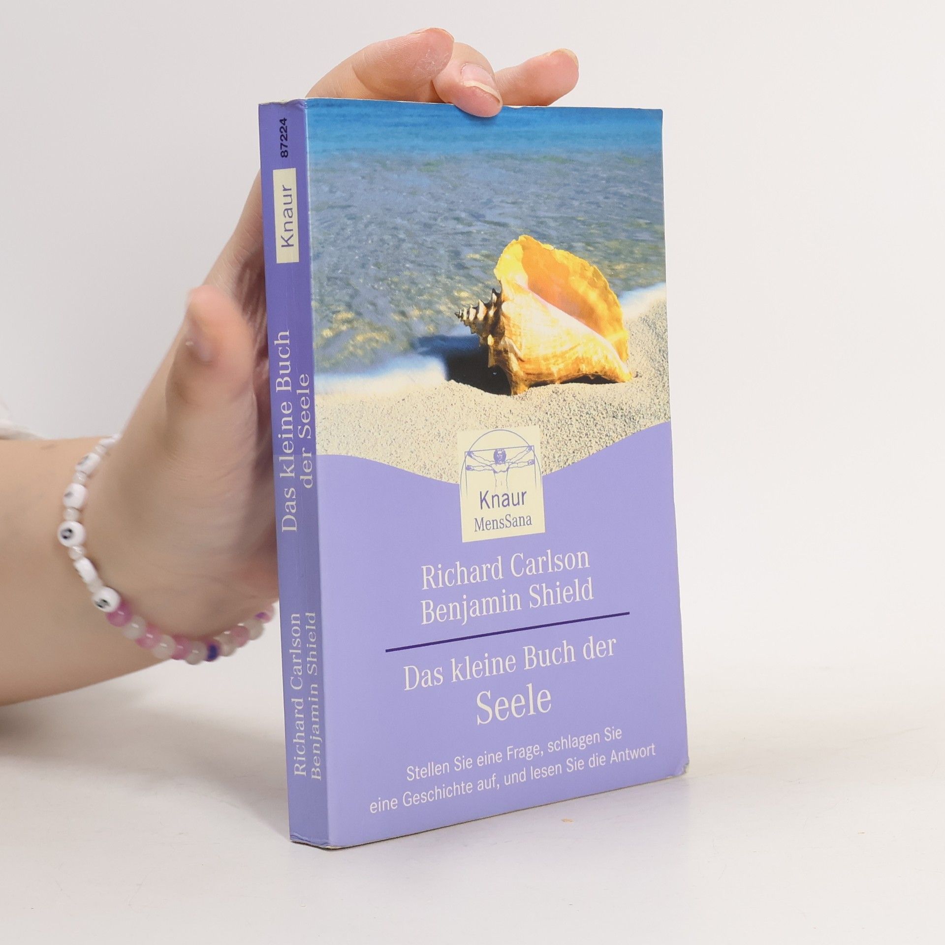 Richard Carlson Das kleine Buch der Seele