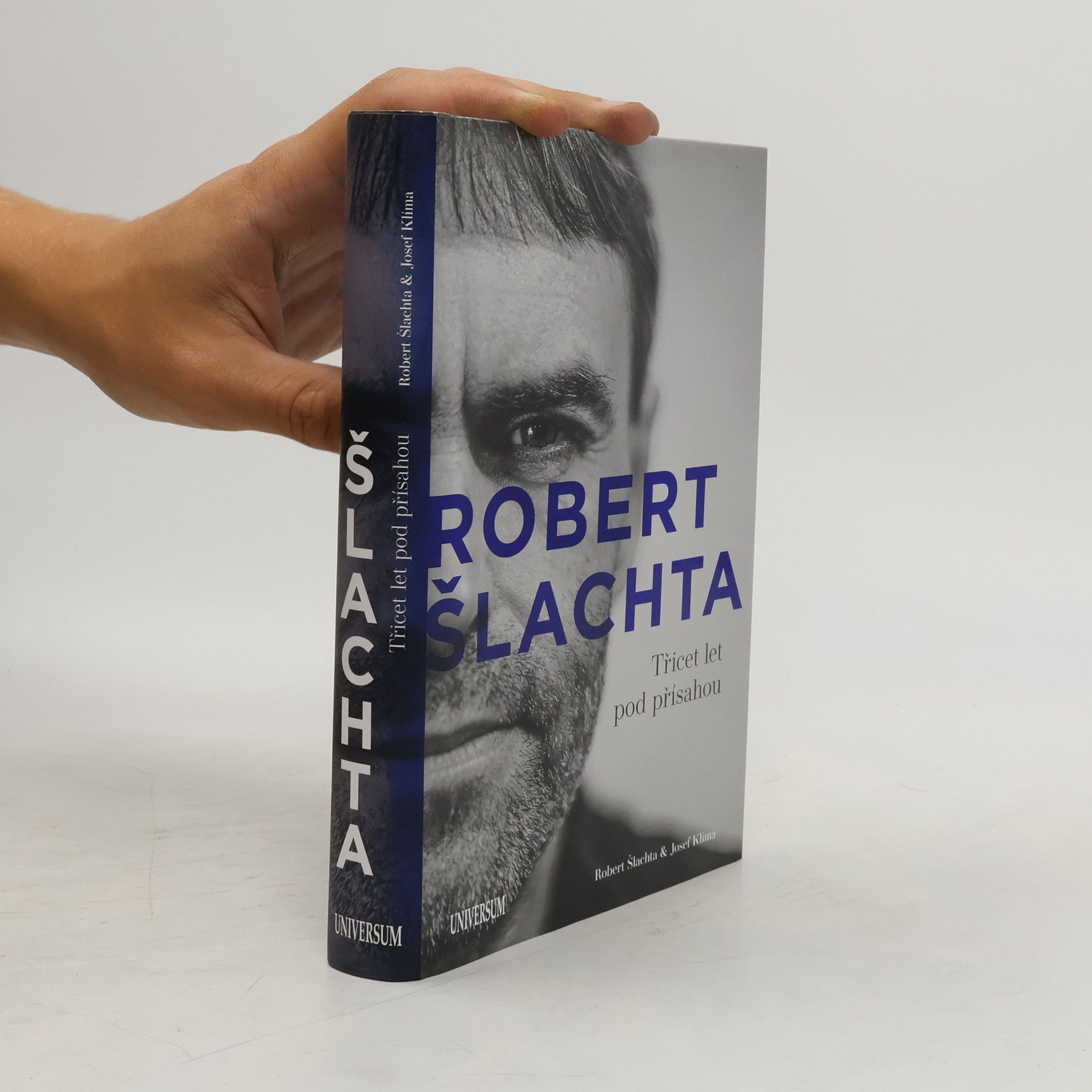 Robert Šlachta Robert Šlachta. Třicet let pod přísahou