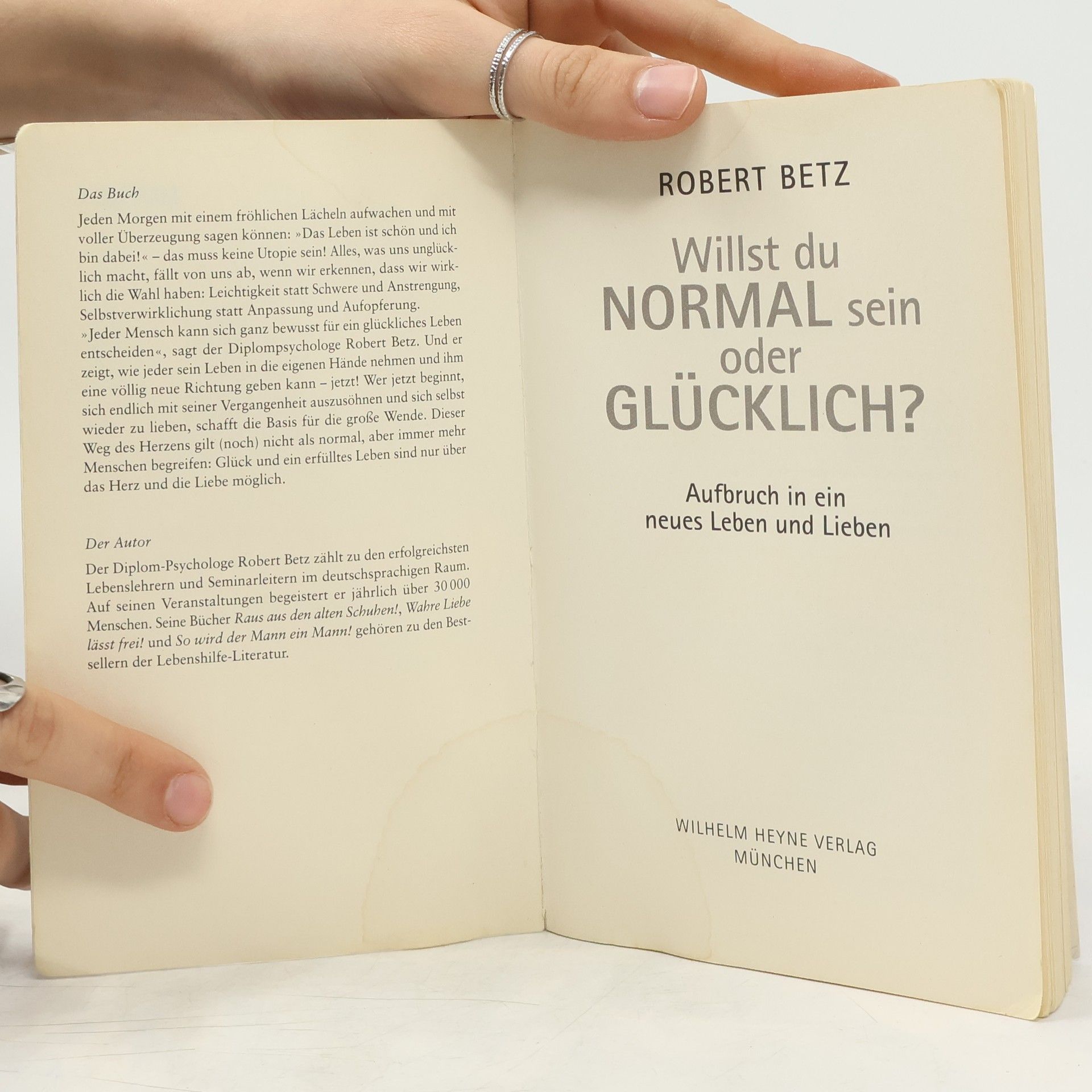 Robert Theodor Betz Willst du normal sein oder glücklich?