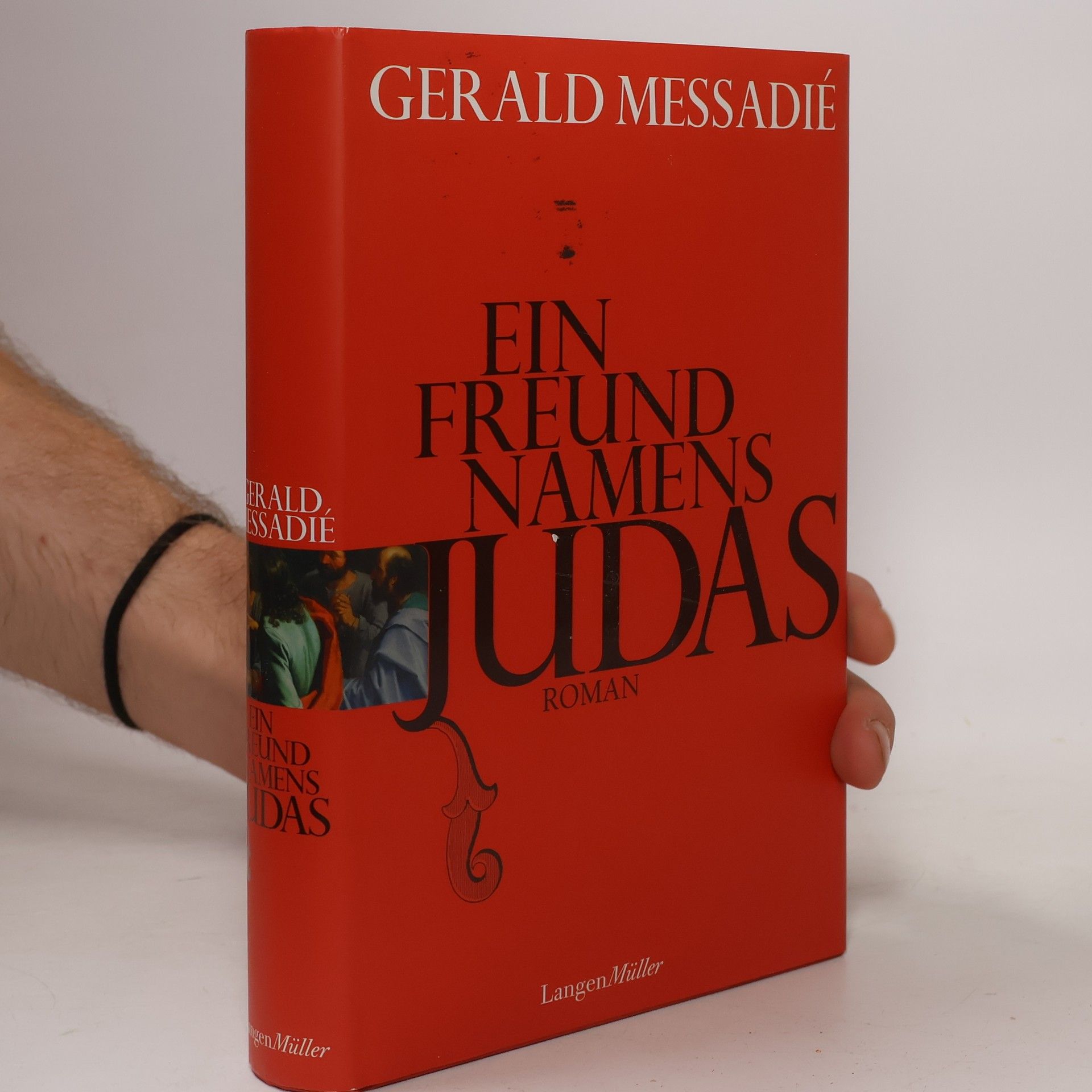 Gerald Messadié Ein Freund namens Judas
