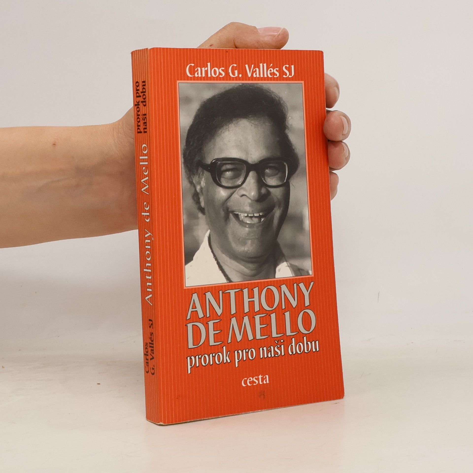 Carlos G. Vallés Anthony de Mello - prorok pro naši dobu