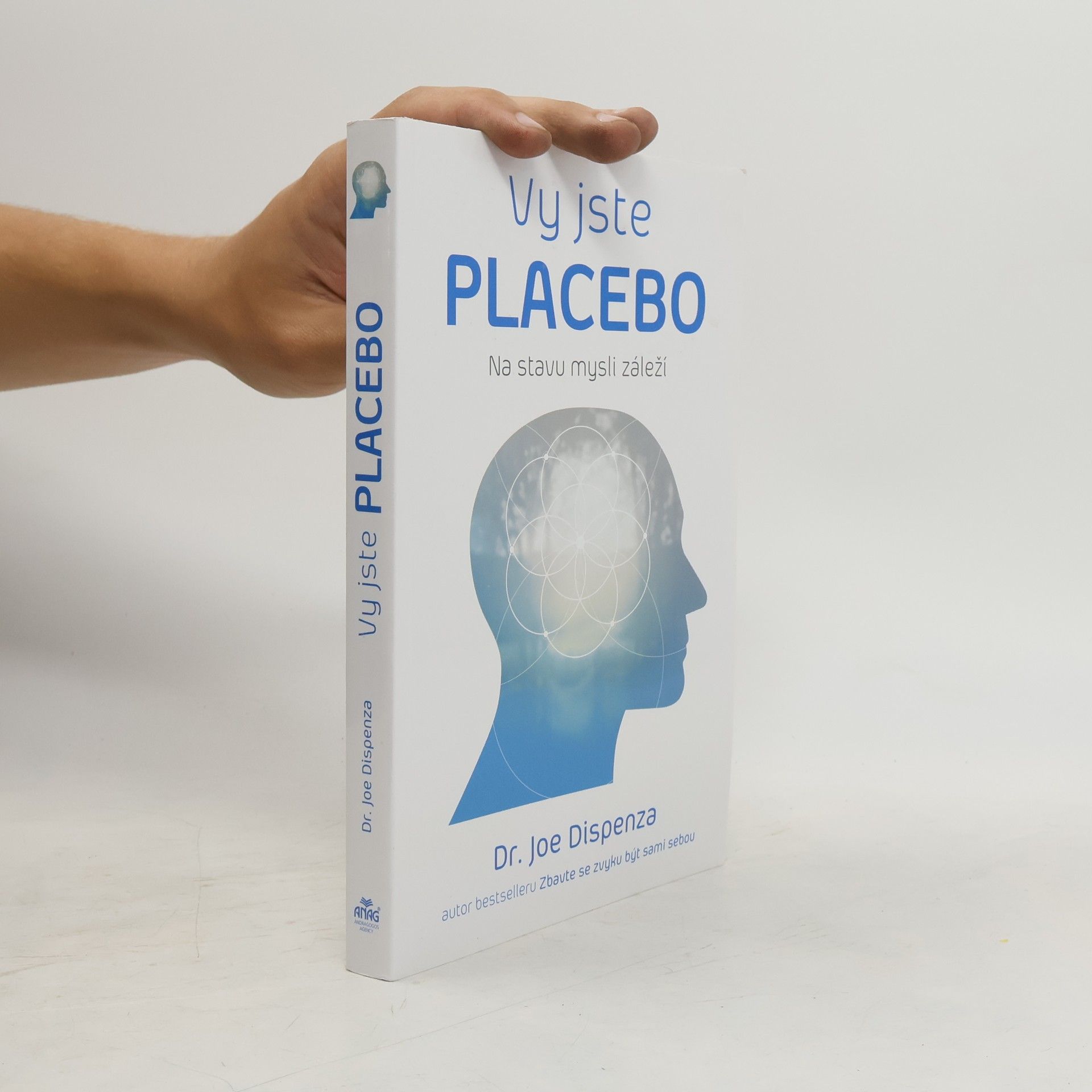 Joe Dispenza Vy jste placebo