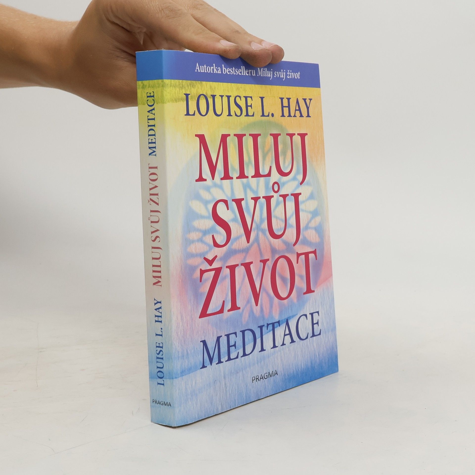 Louise Lynn Hay Miluj svůj život - Meditace
