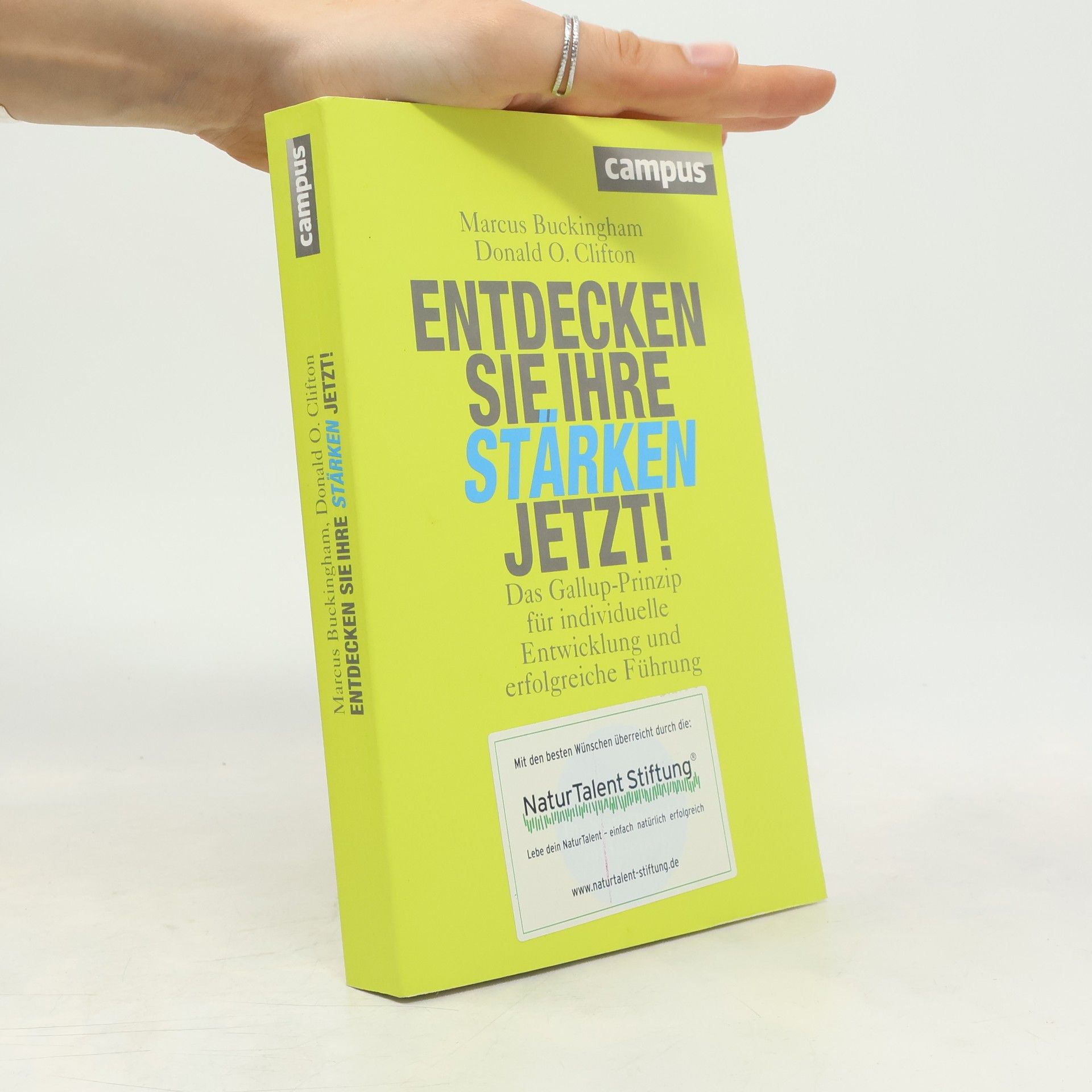 Donald O. Clifton Entdecken Sie Ihre Stärken jetzt!