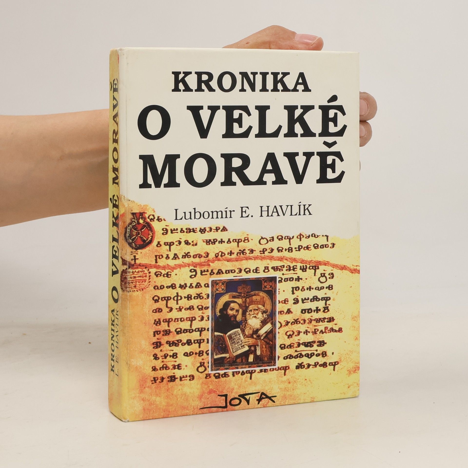 Lubomír Emil Havlík Kronika o Velké Moravě