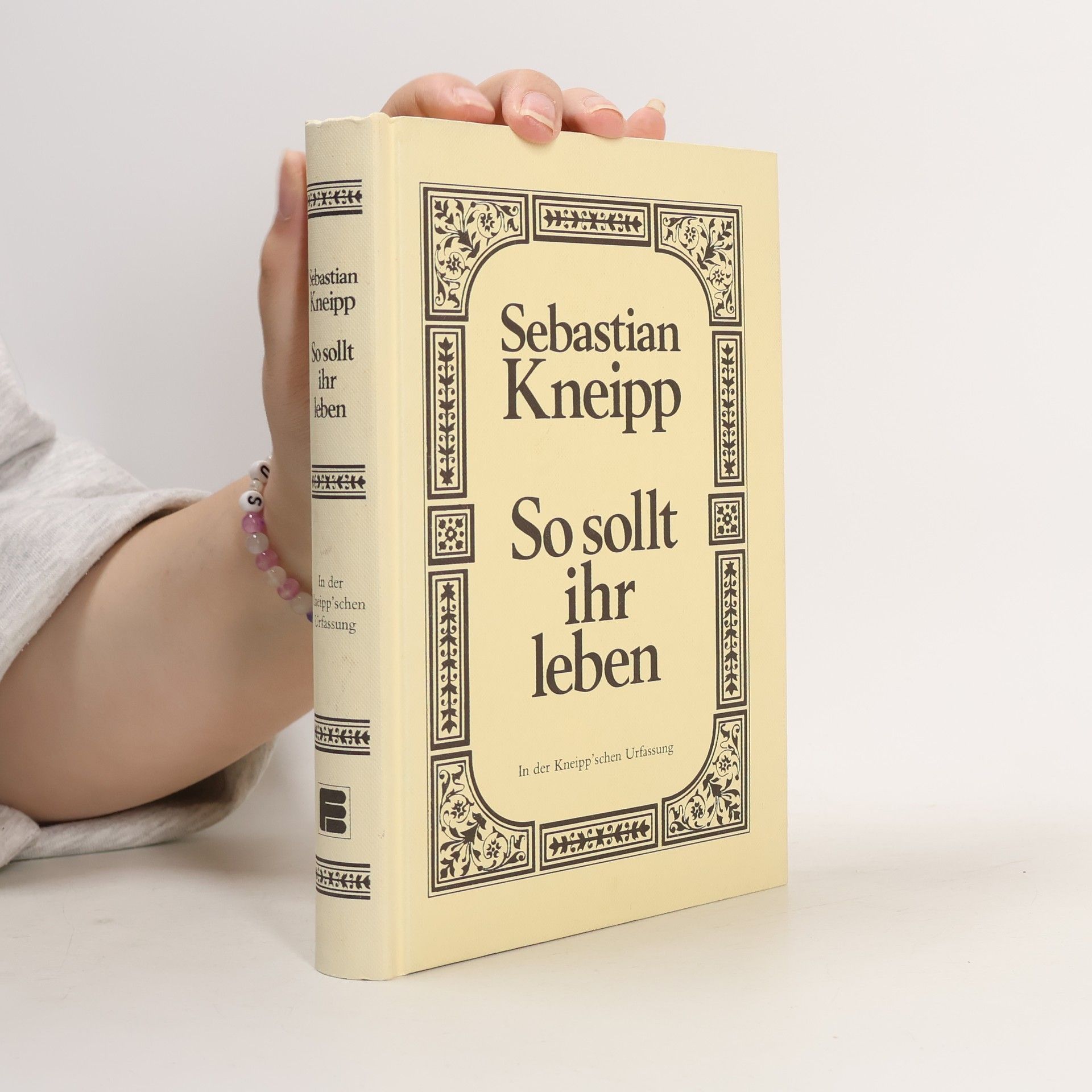 Sebastian Kneipp So sollt ihr leben