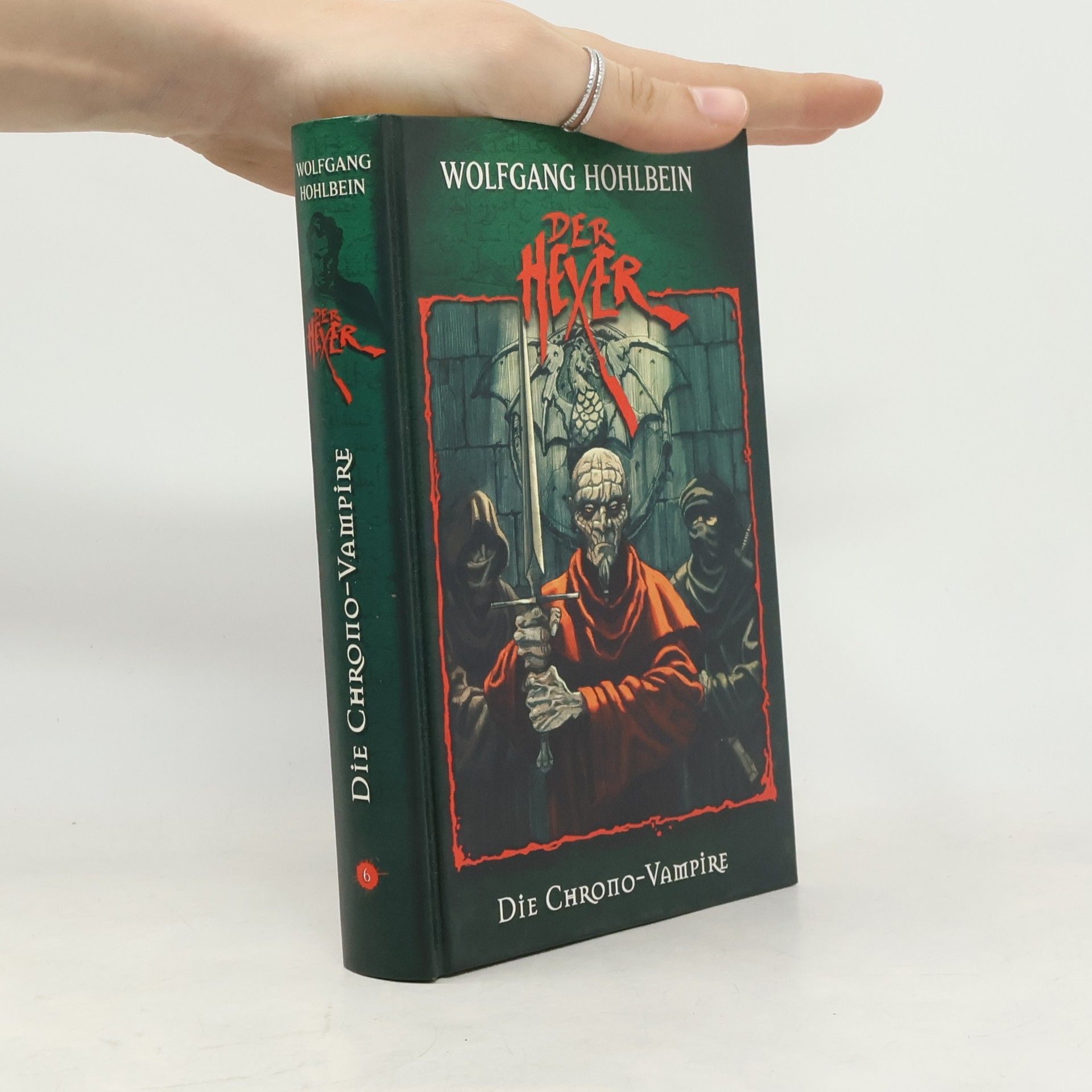 Wolfgang Hohlbein Der Hexer. Die Chromo- Vampire