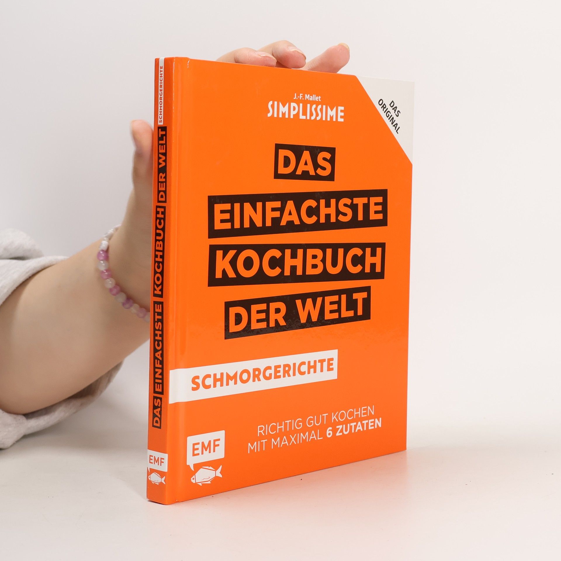 Jean-François Mallet Simplissime - das einfachste Kochbuch der Welt - Schmorgerichte