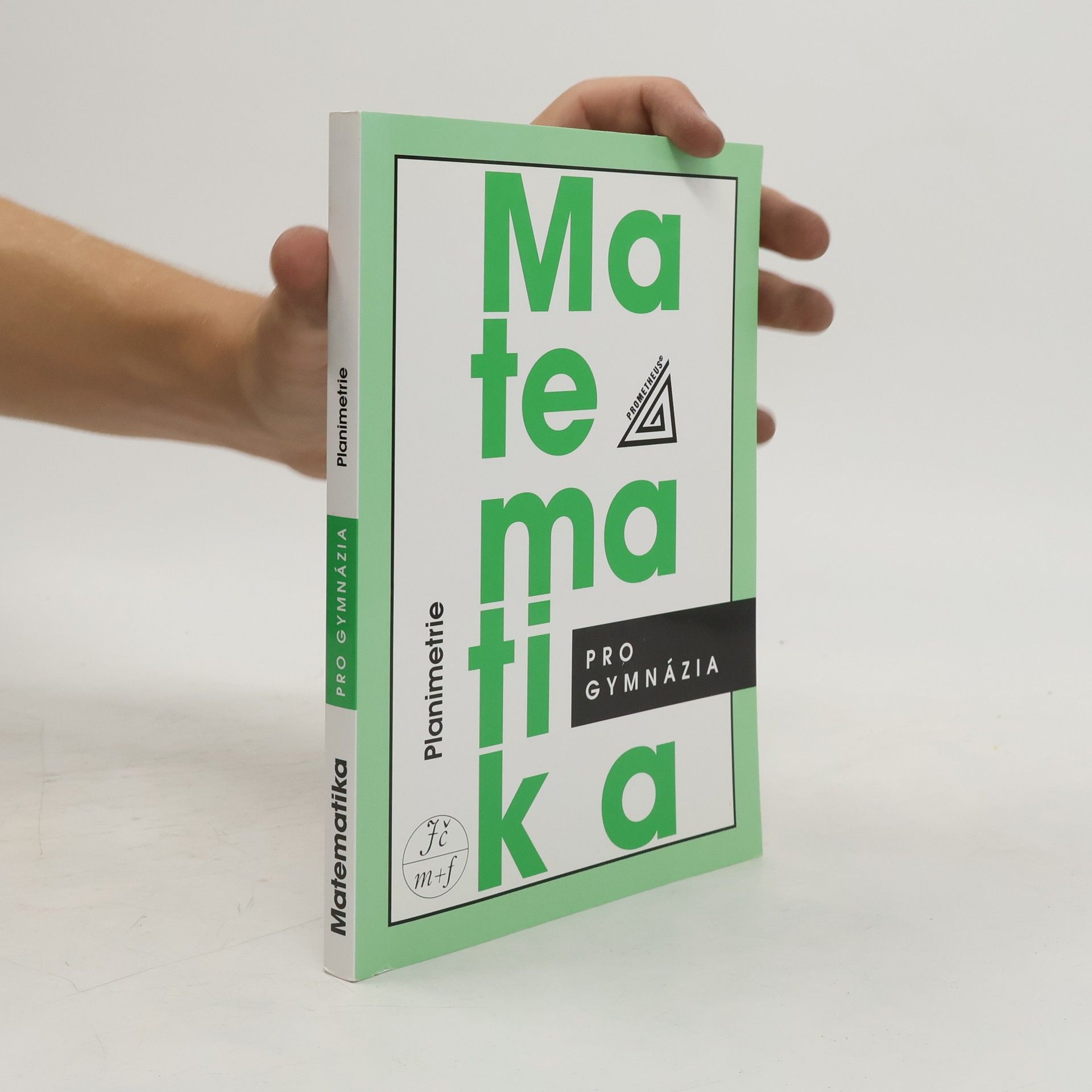 Matematika pro gymnázia: planimetrie