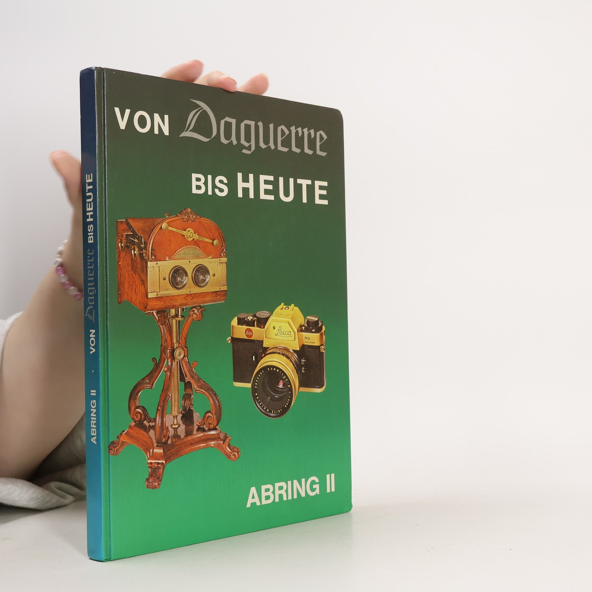 H. D. Abring Von Daguerre bis heute