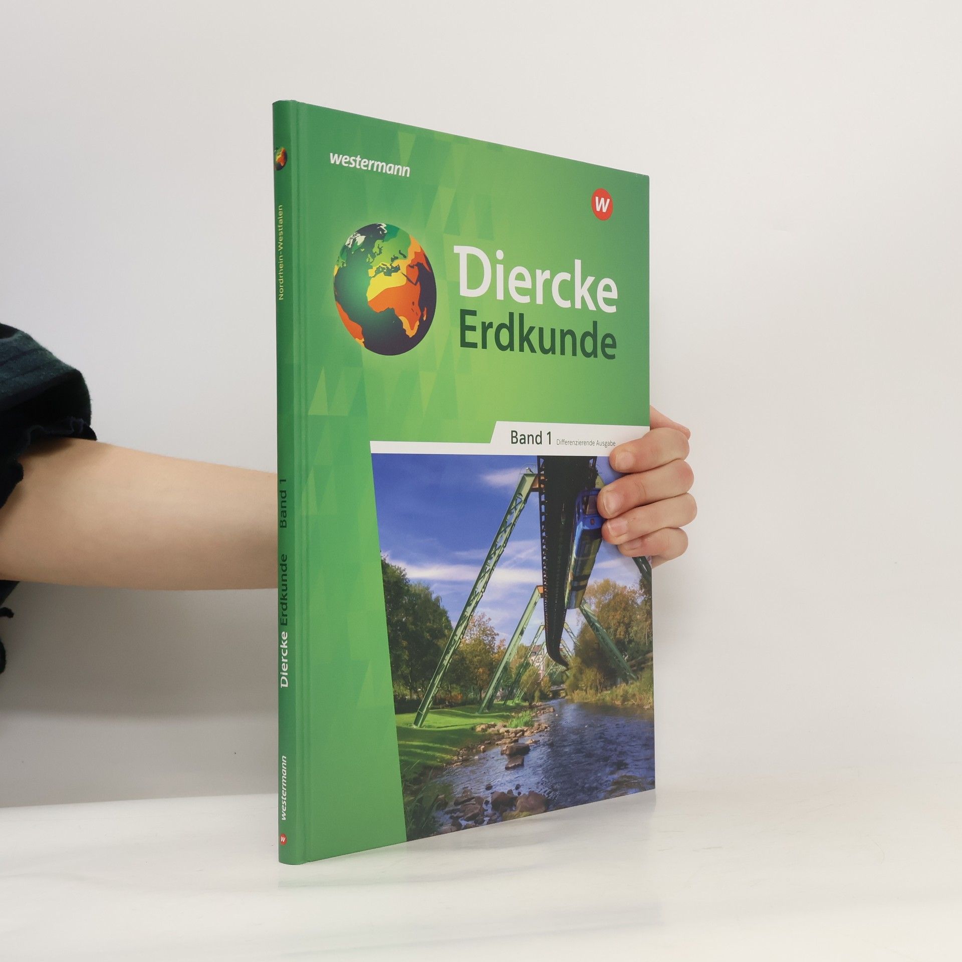 Autorenkollektiv Nordrhein-Westfalen - 1: Diercke Erdkunde