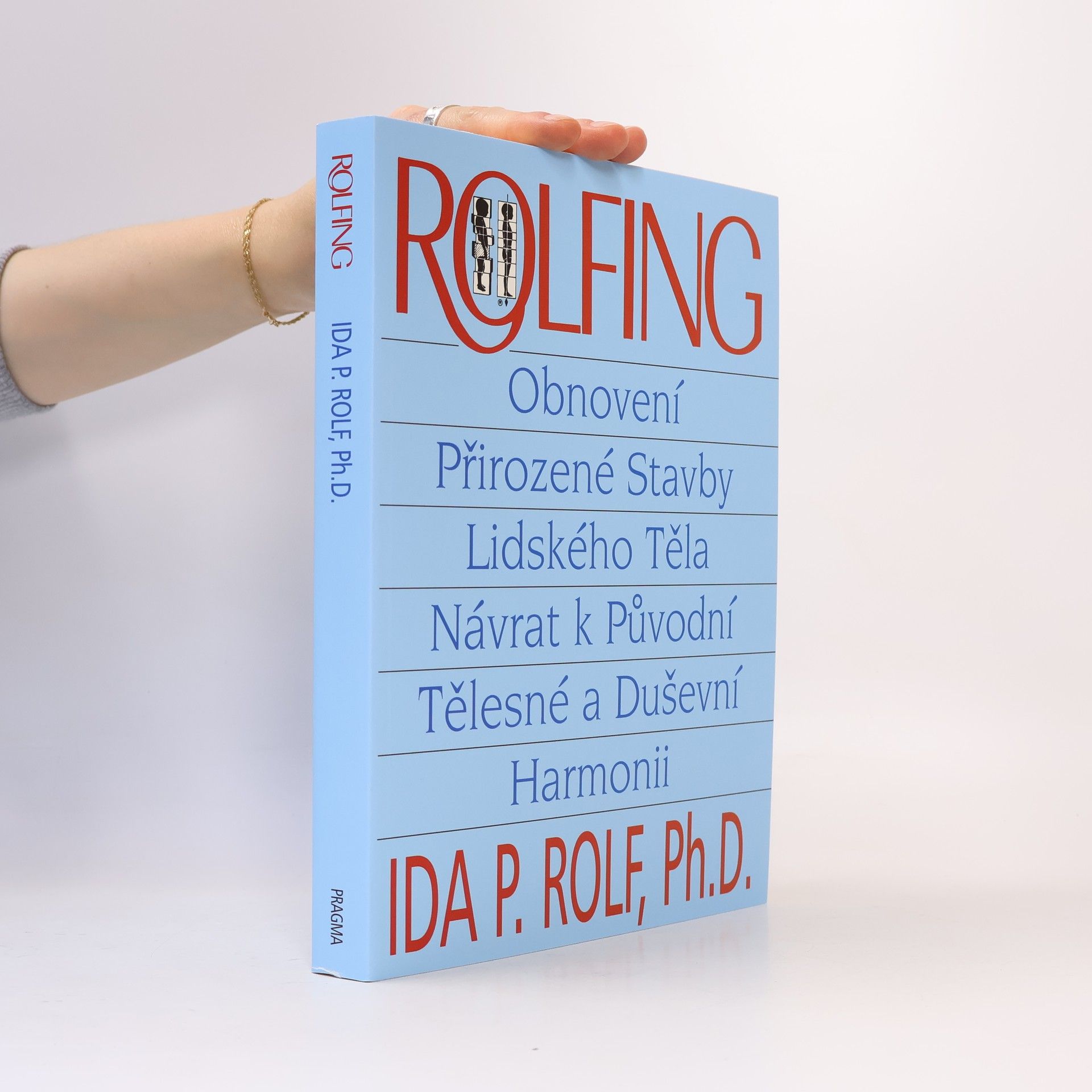 Ida P. Rolf Rolfing