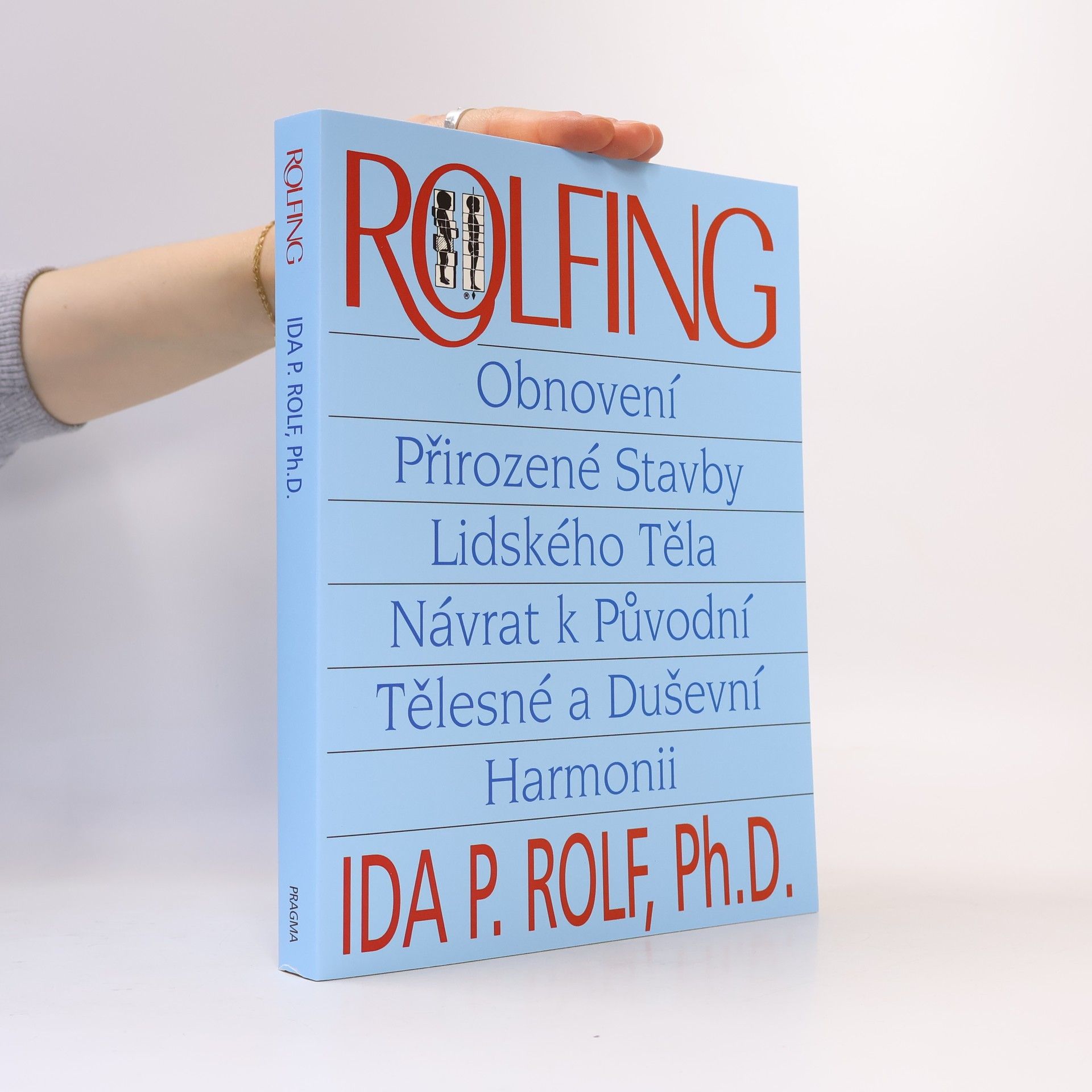 Ida P. Rolf Rolfing