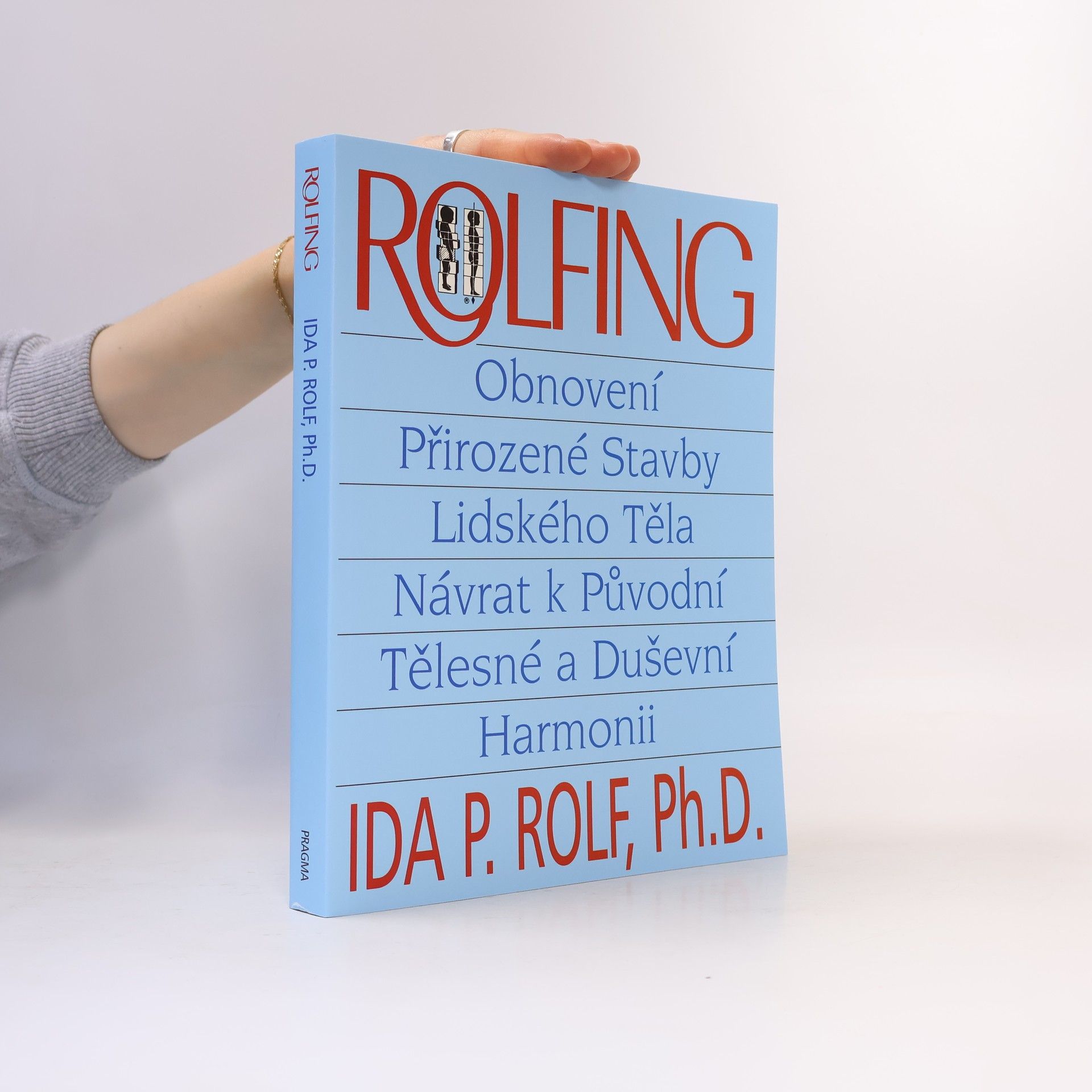 Ida P. Rolf Rolfing