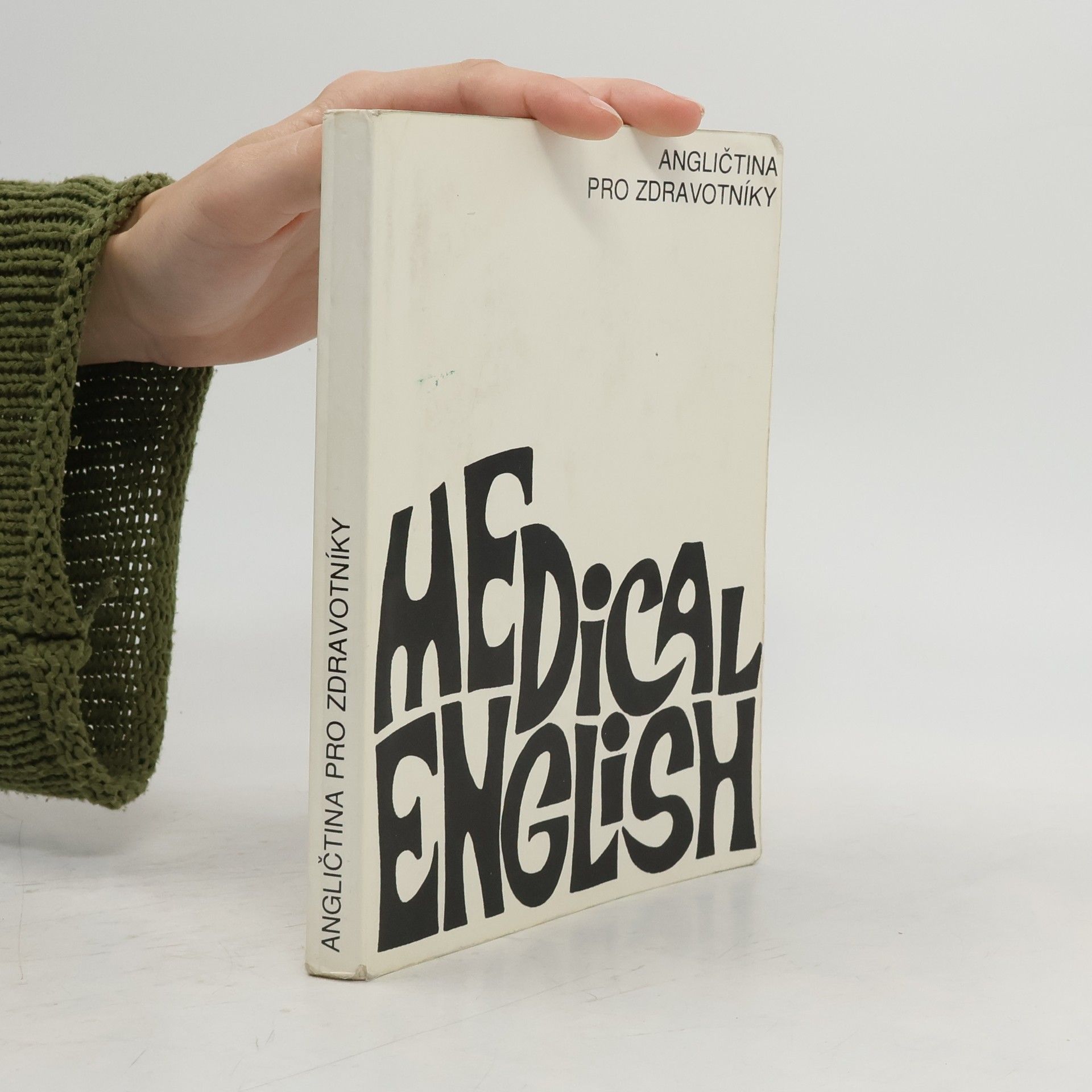 Věra Topilová Medical English. Angličtina pro zdravotníky. Učebnice