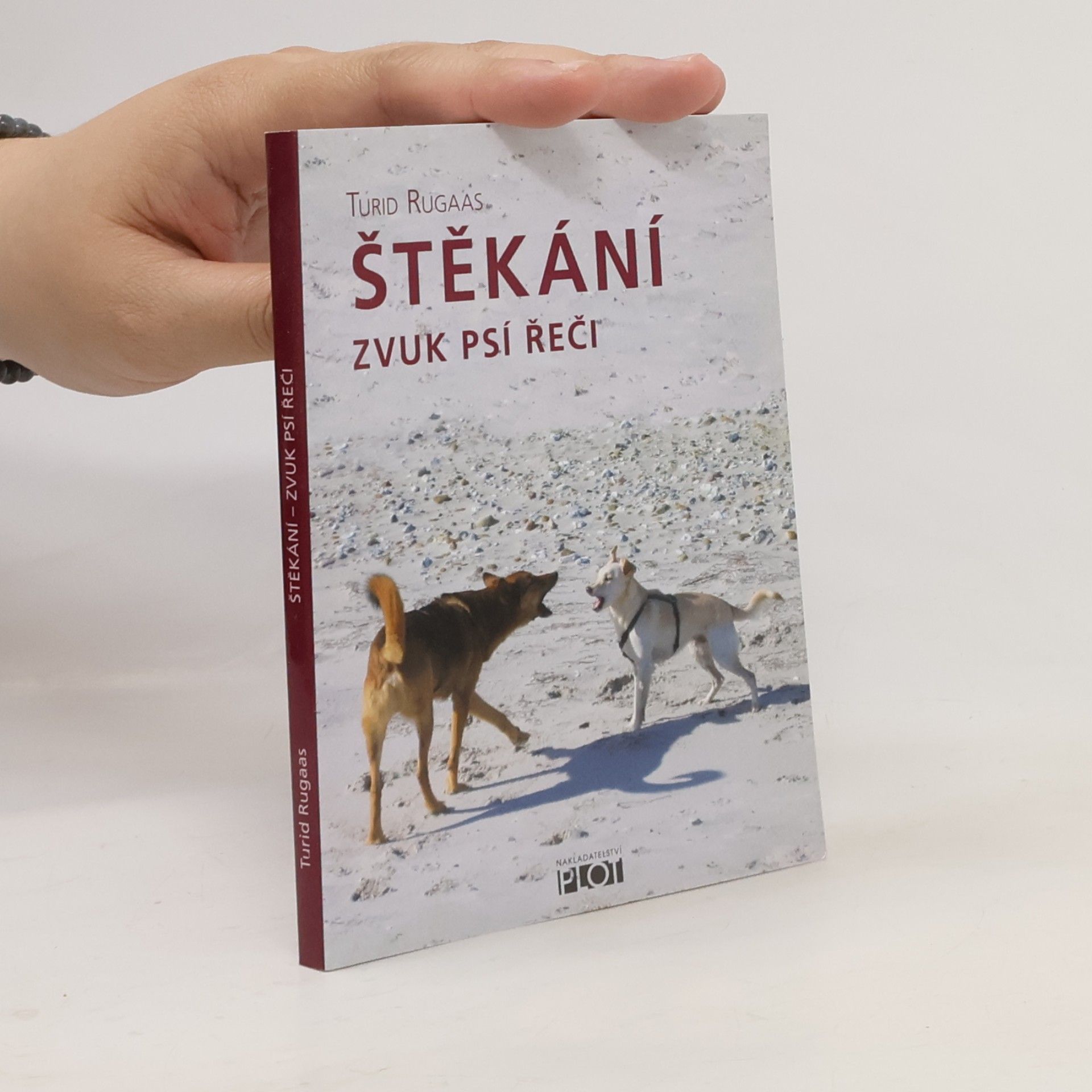 Turid Rugaas Štěkání : zvuk psí řeči