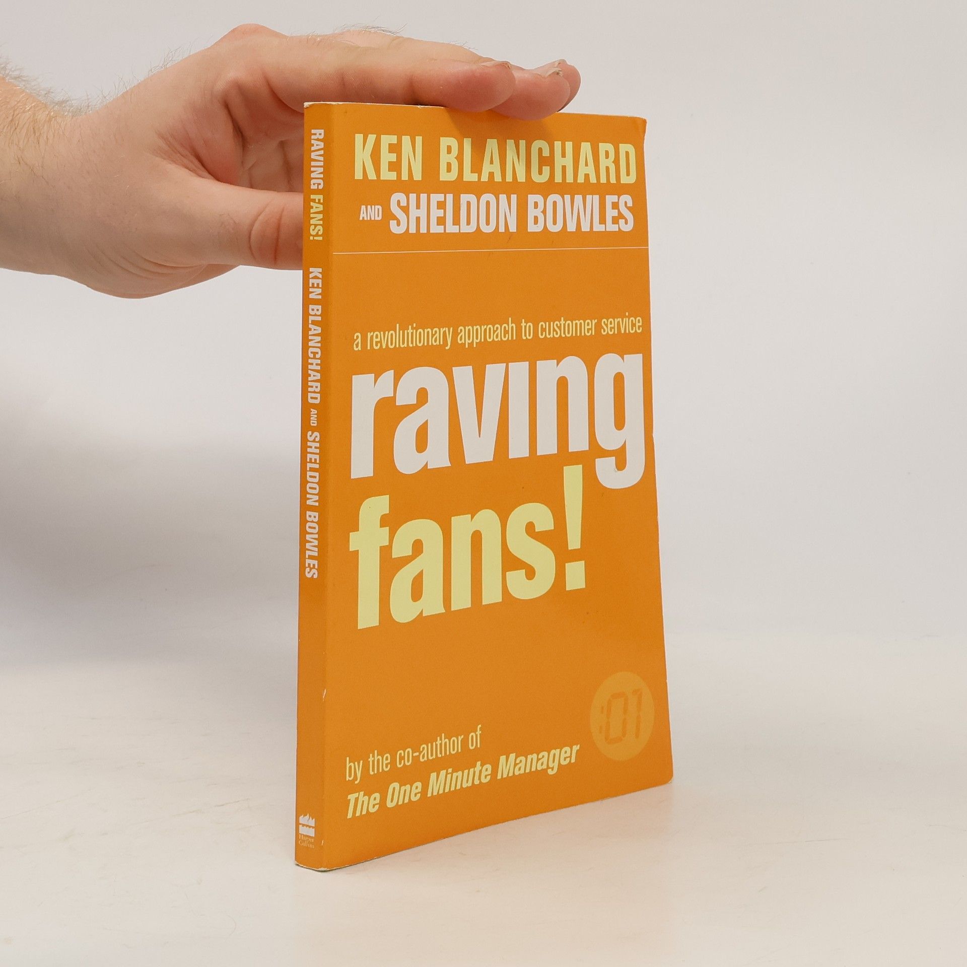 Kenneth Hartley Blanchard Raving Fans: A Revolutionary Approach to Customer Service