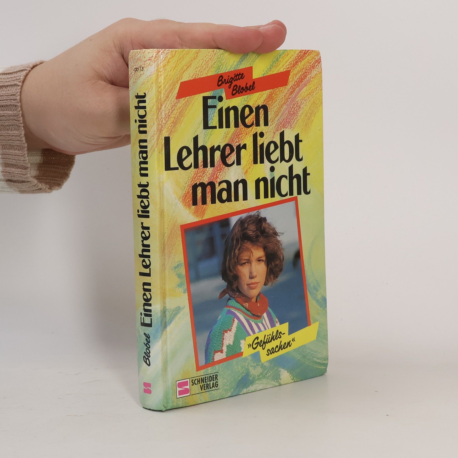 Brigitte Blobel Einen Lehrer liebt man nicht