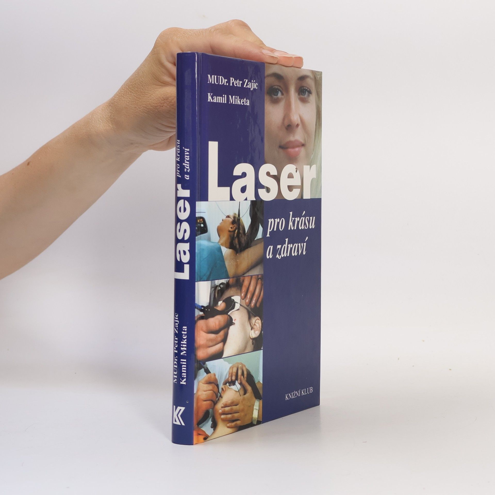 Petr Zajíc Laser pro krásu a zdraví