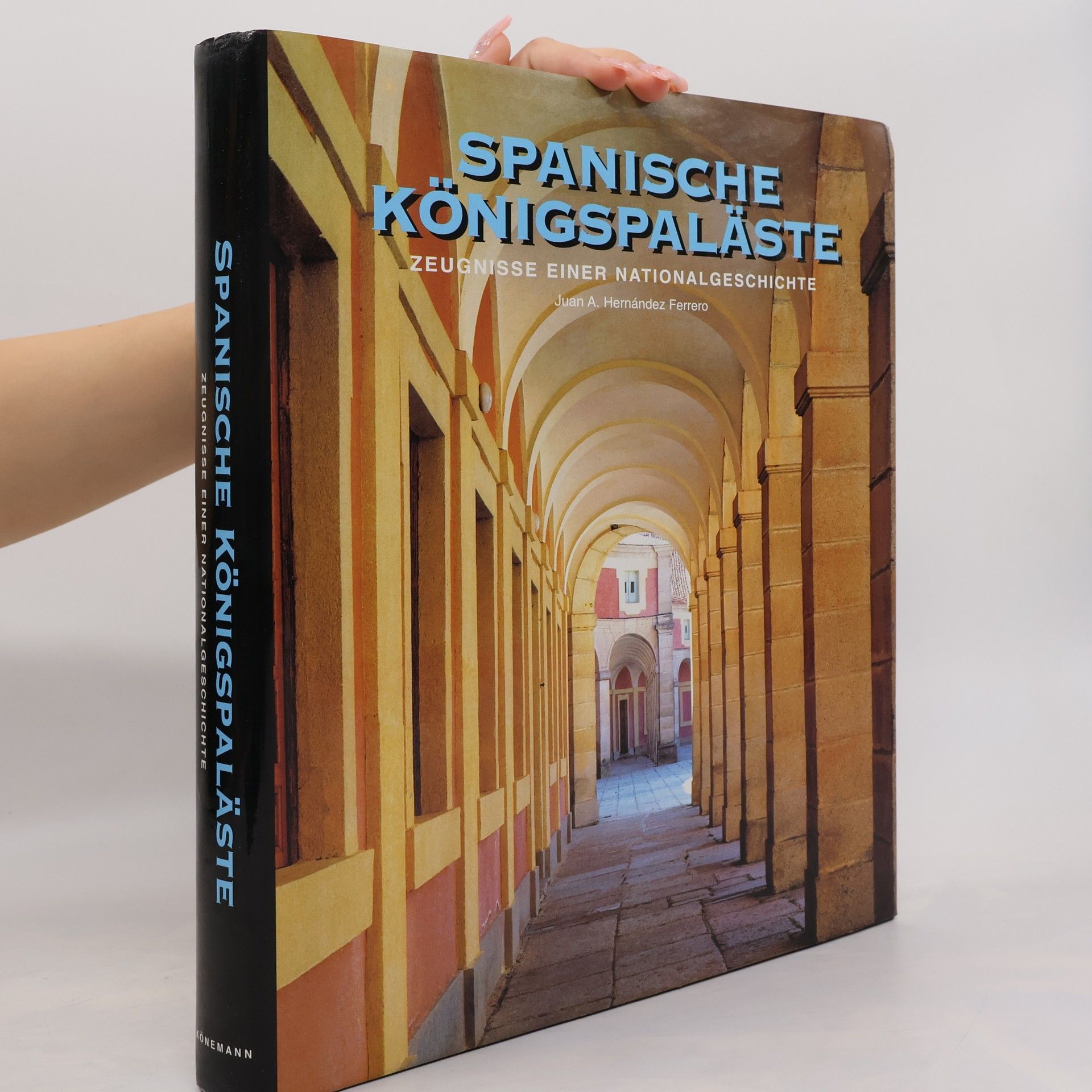 Juan A. Hernández Ferrero Spanische Königspaläste