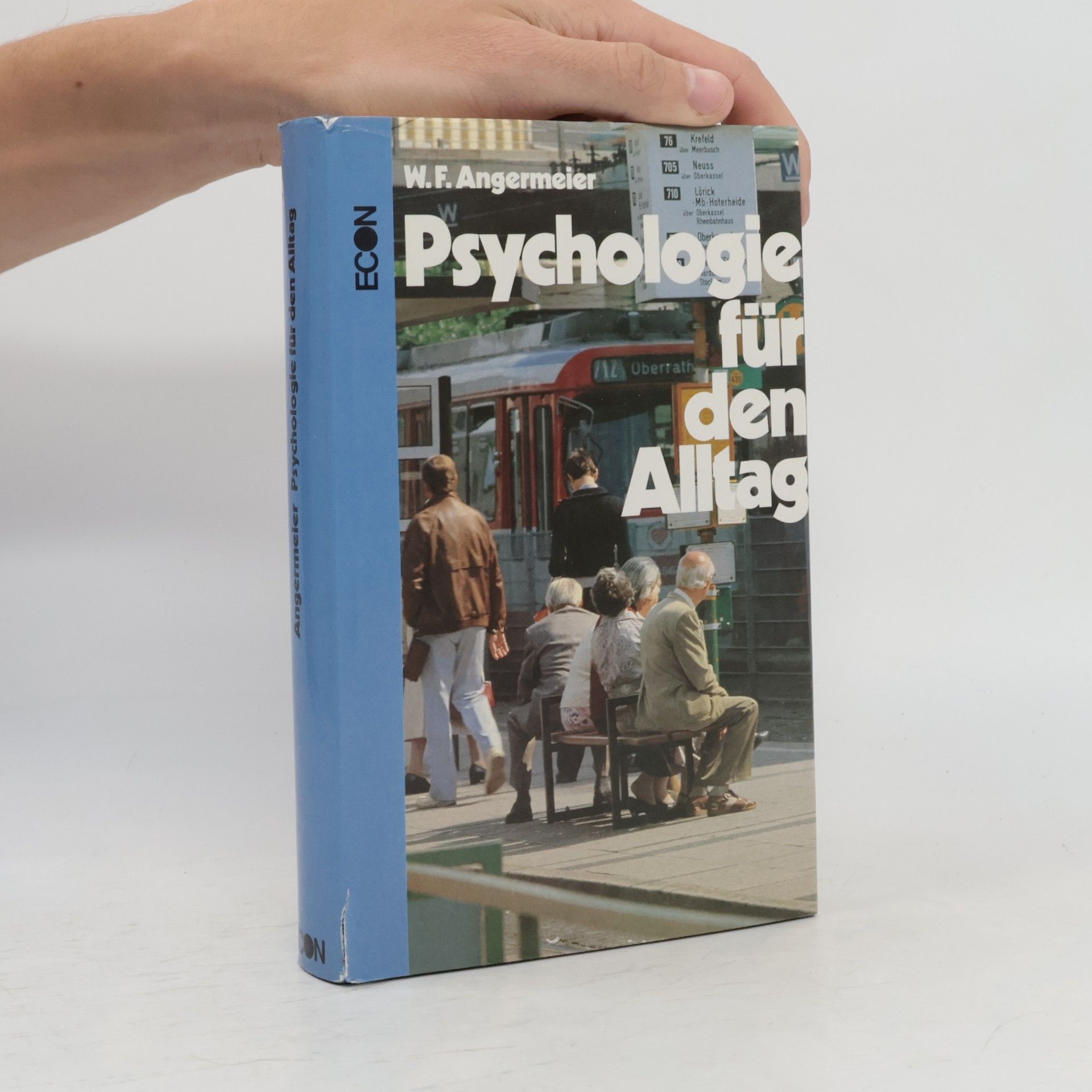 Wilhelm F. Angermeier Psychologie für den Alltag