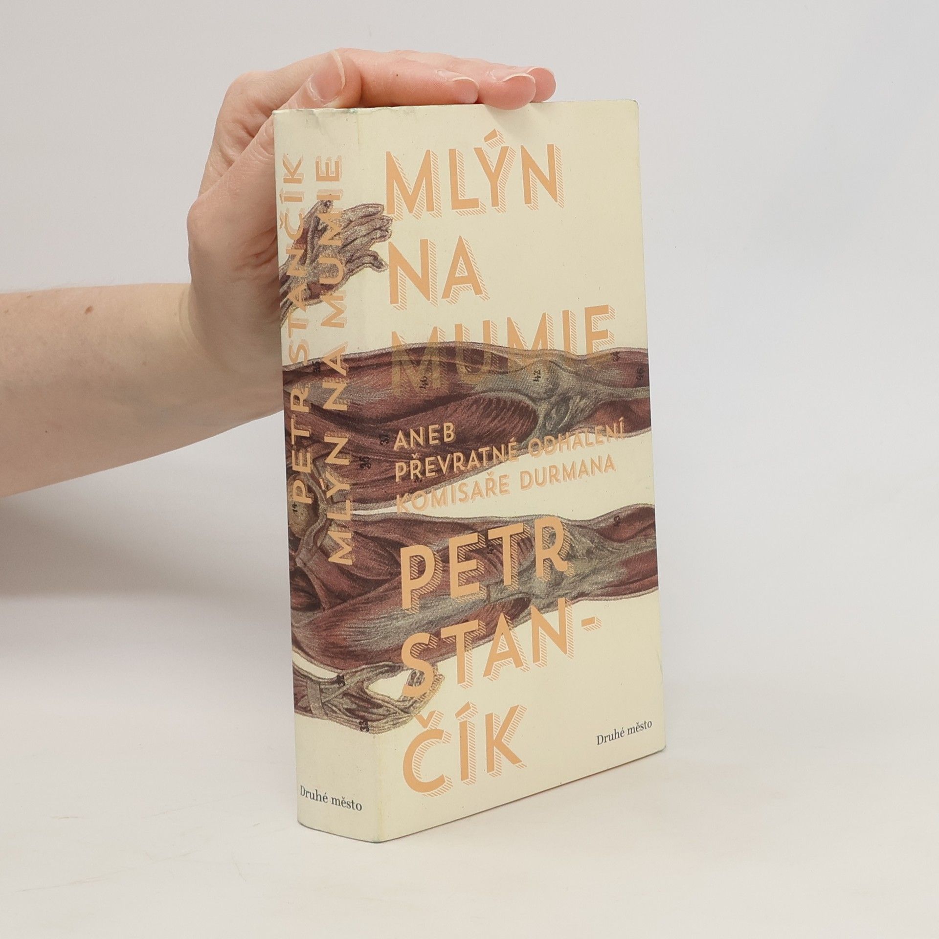 Petr Stančík Mlýn na mumie
