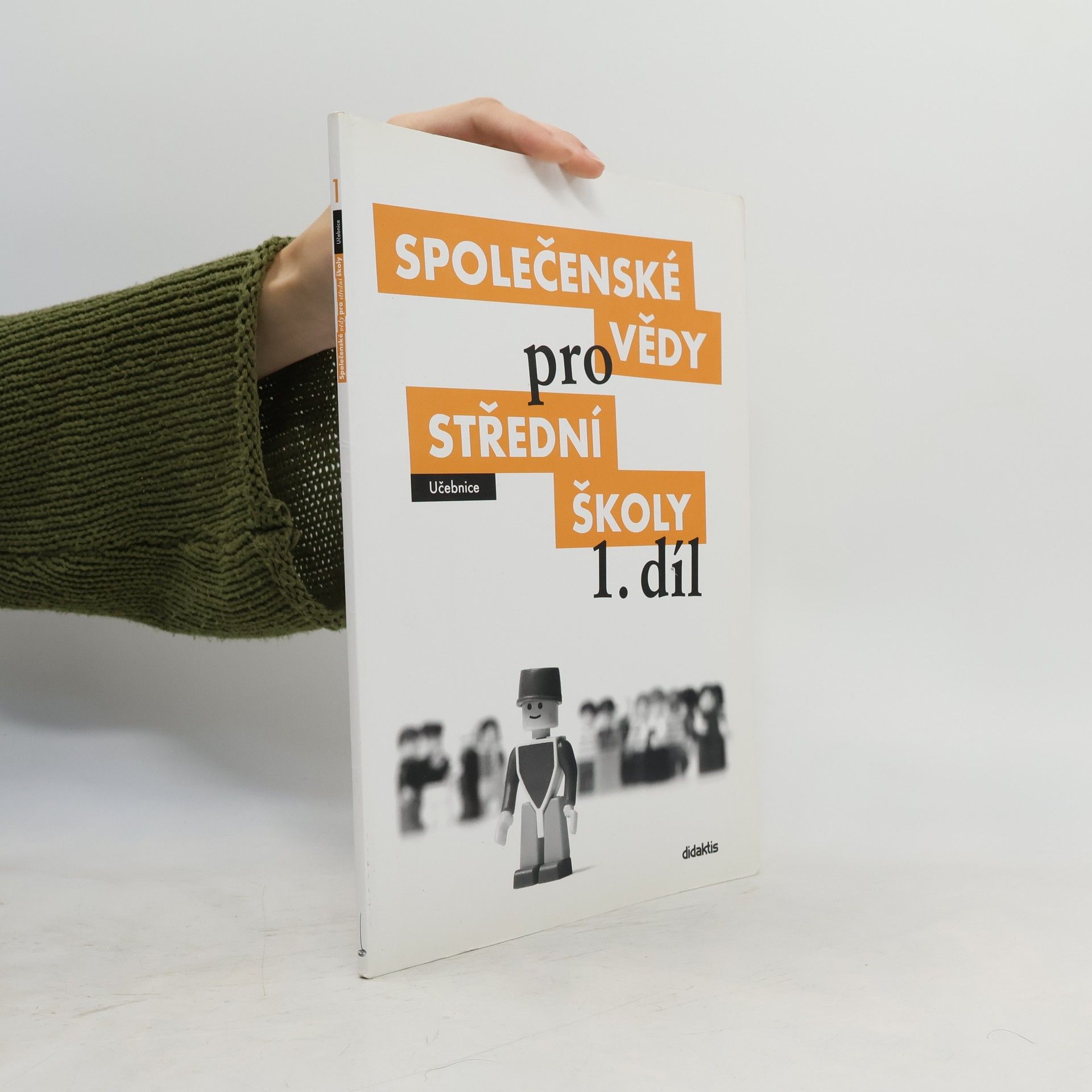 Autorenkollektiv Společenské vědy pro střední školy 1. díl