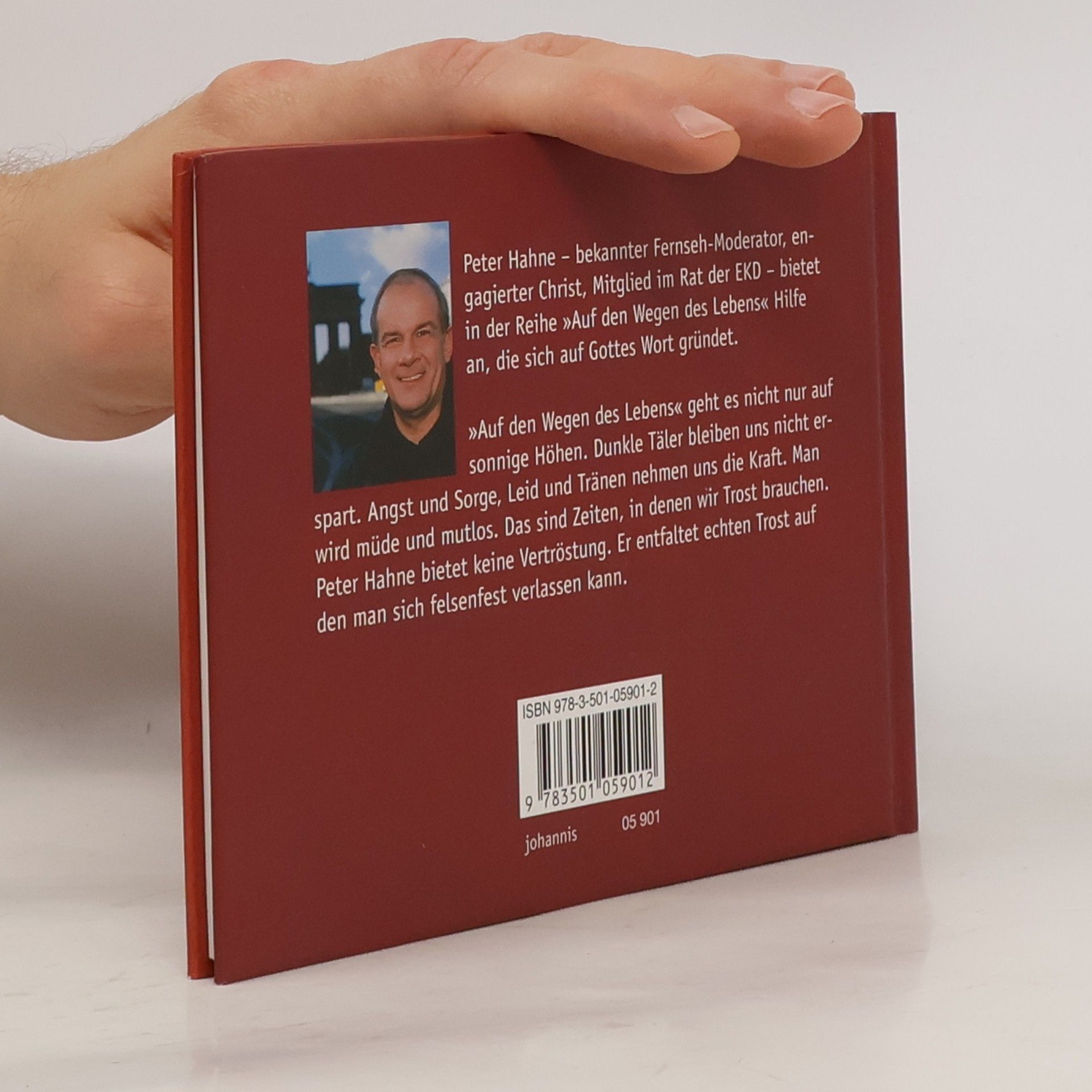 Peter Hahne Auf den Wegen des Lebens getröstet