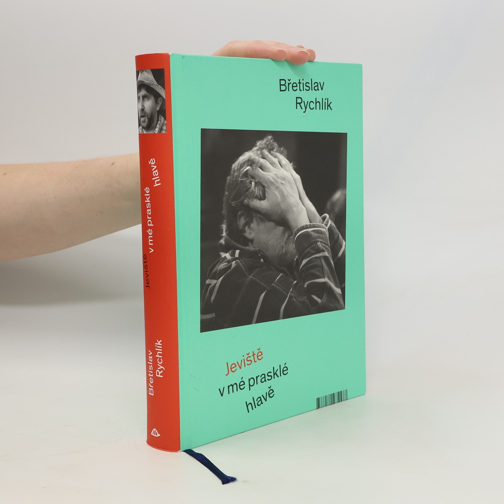 Břetislav Rychlík Jeviště v mé prasklé hlavě