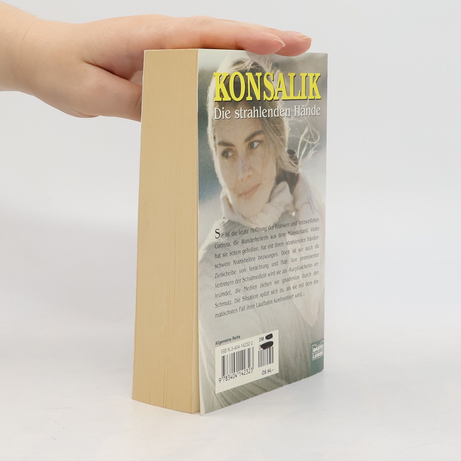 Heinz G. Konsalik Die strahlenden Hände