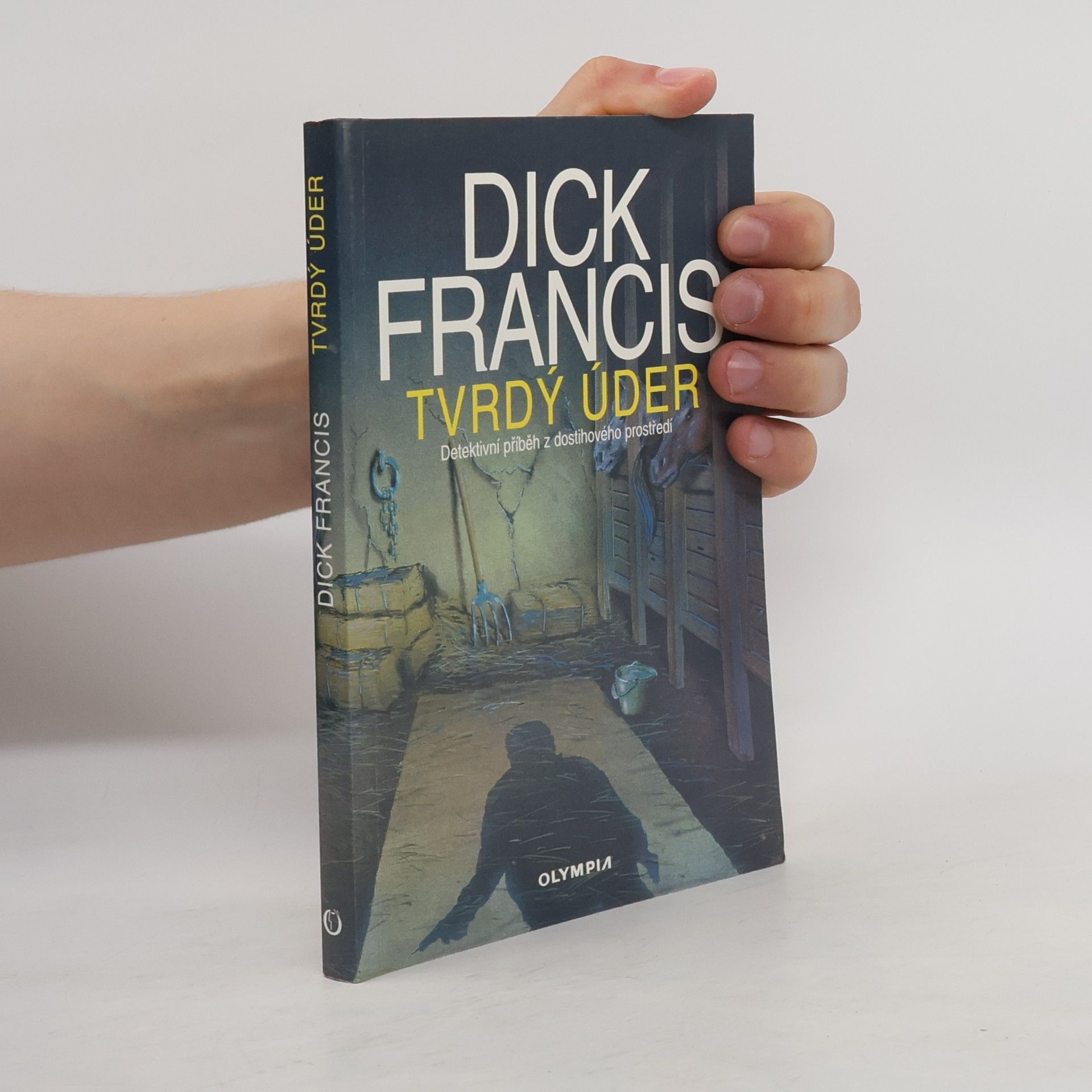 Dick Francis Tvrdý úder