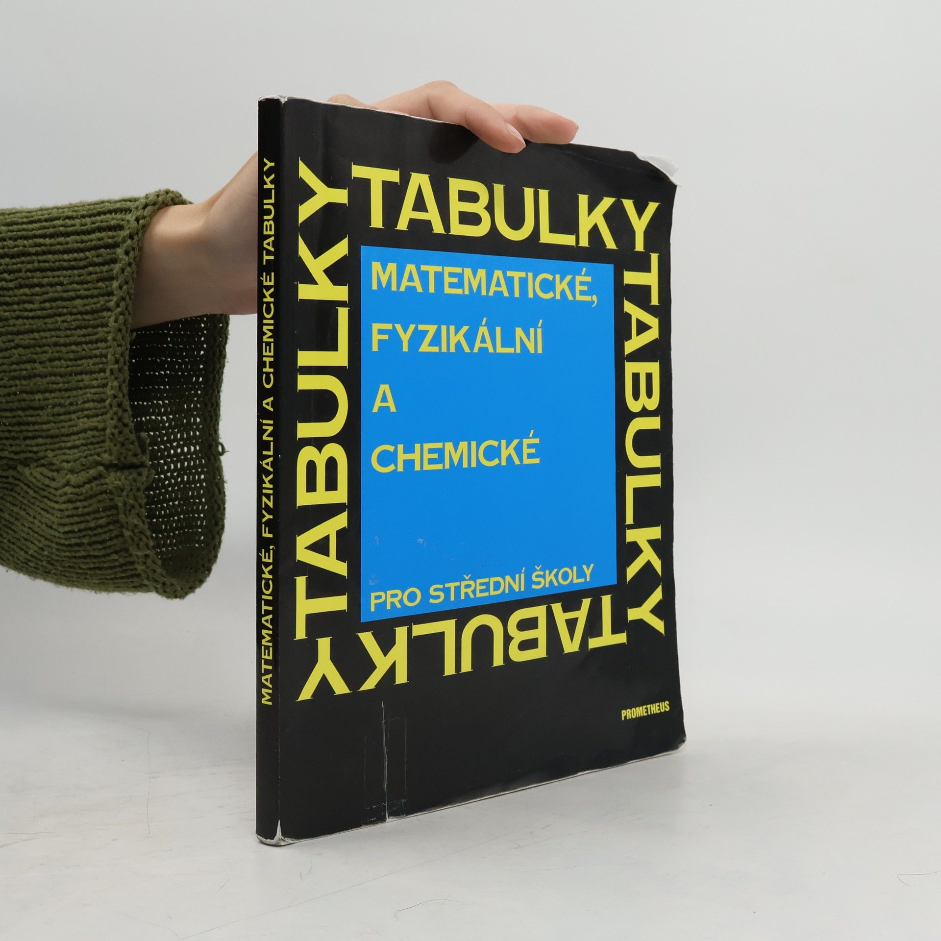Jiří Mikulčák Matematické, fyzikální a chemické tabulky pro střední školy