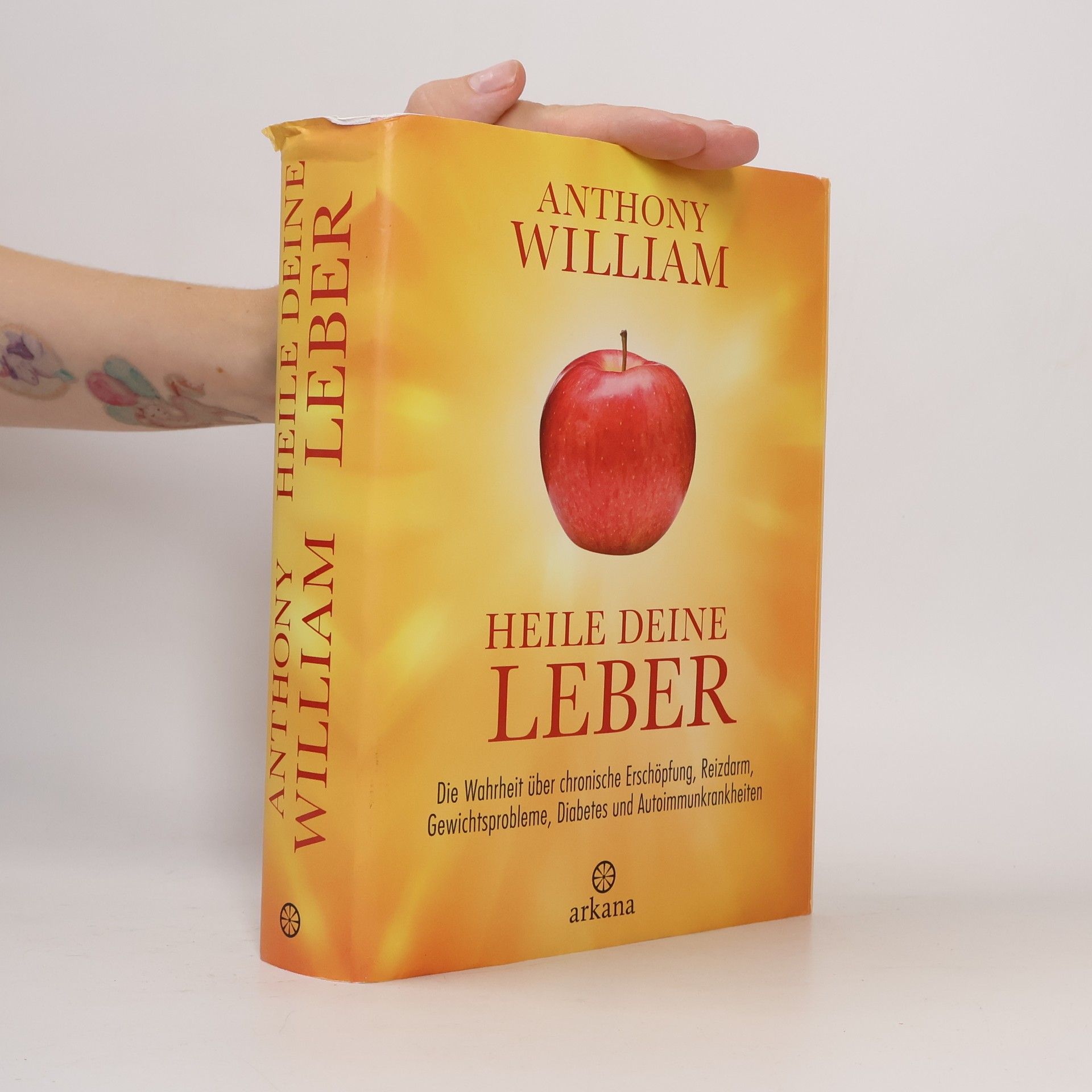 Anthony William Heile deine Leber