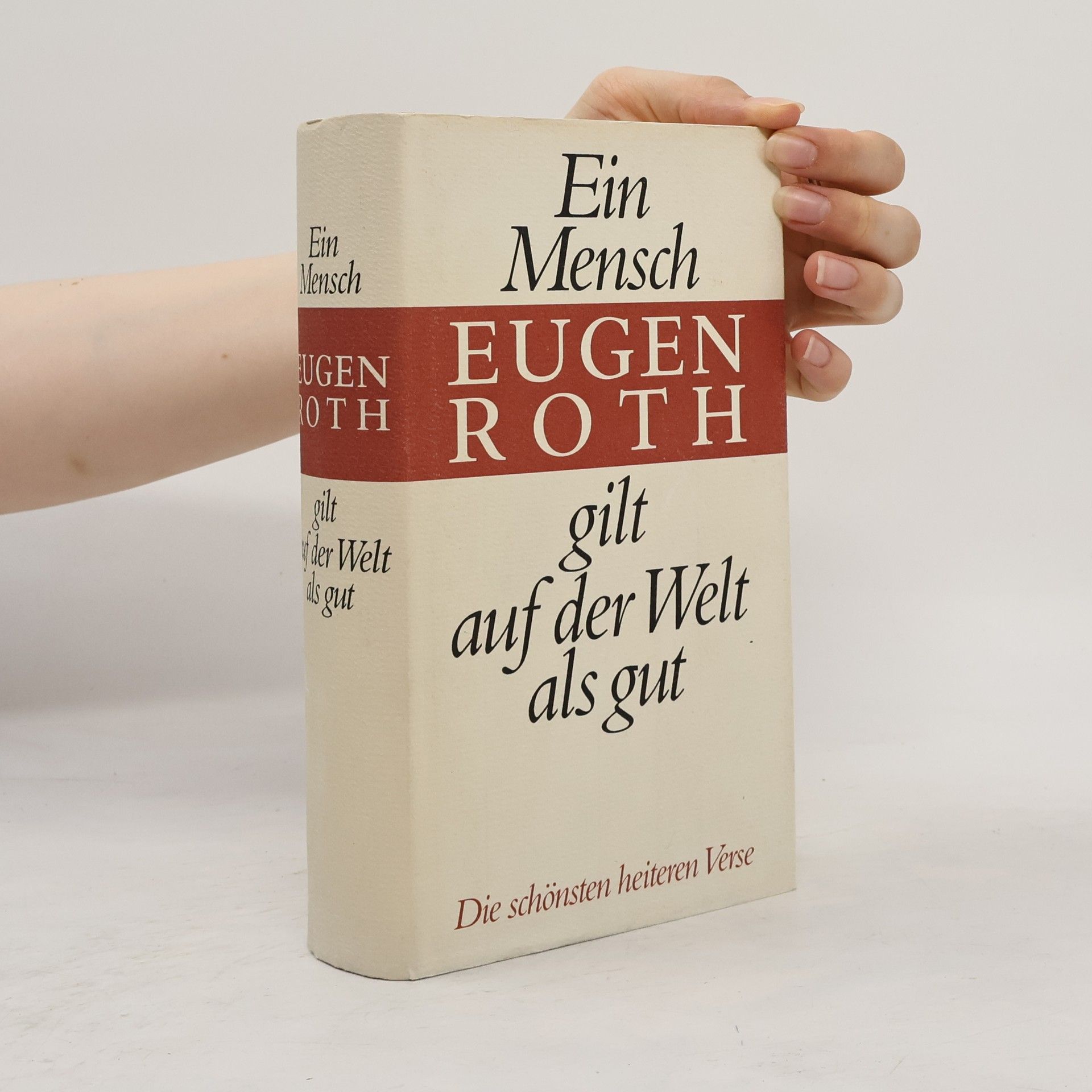 Eugen Roth Ein Mensch gilt auf der Welt als gut