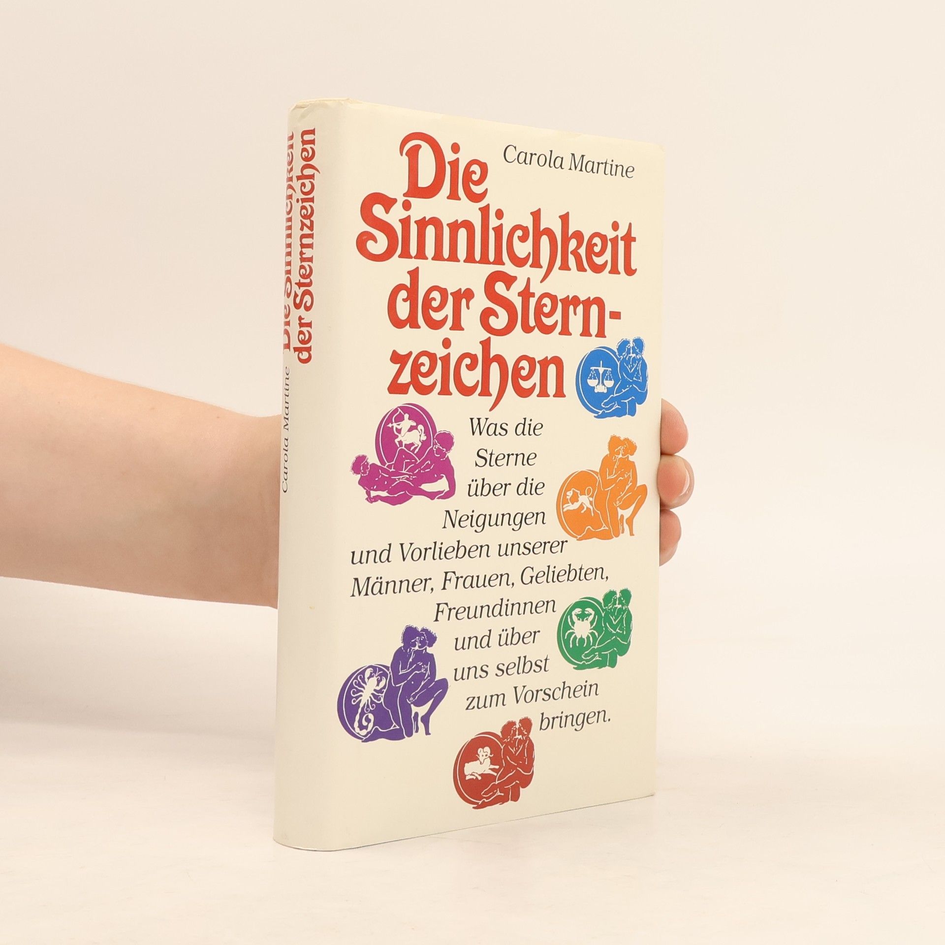 Carola Martine Die Sinnlichkeit der Sternzeichen