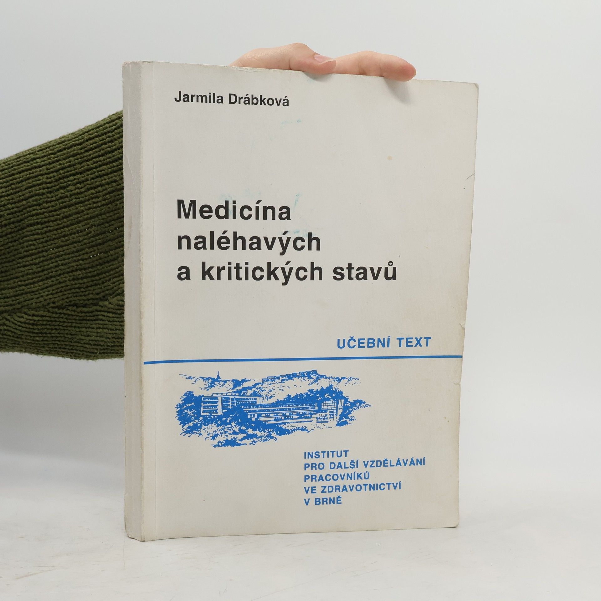 Jarmila Drábková Medicína naléhavých a kritických stavů