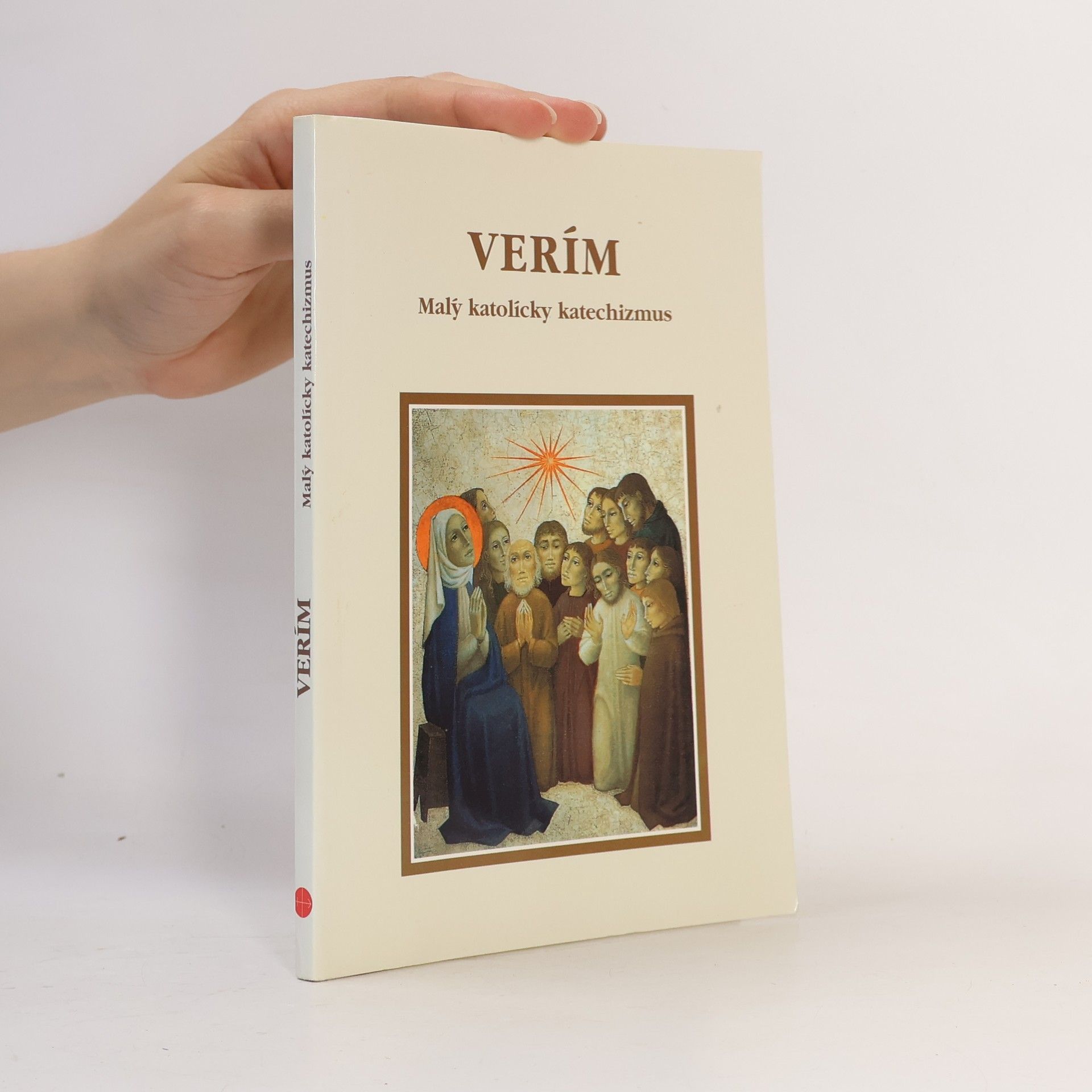 Autores varios Verím. Malý katolícky katechizmus