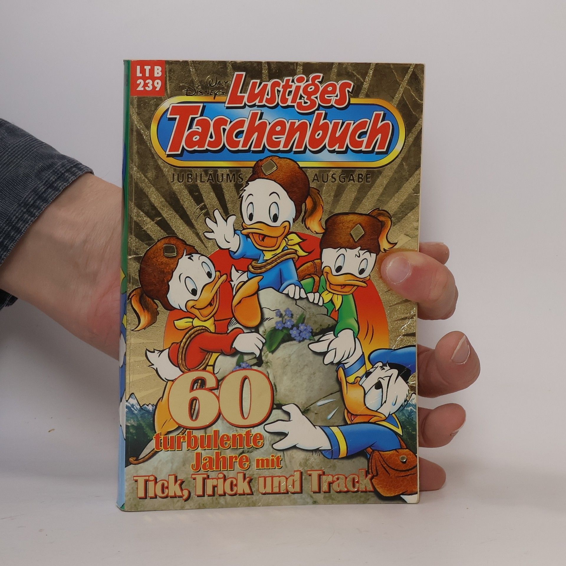 Walt Disney Lustiges Taschenbuch 239. 60 turbulente Jahre mit Tick, Trick und Track
