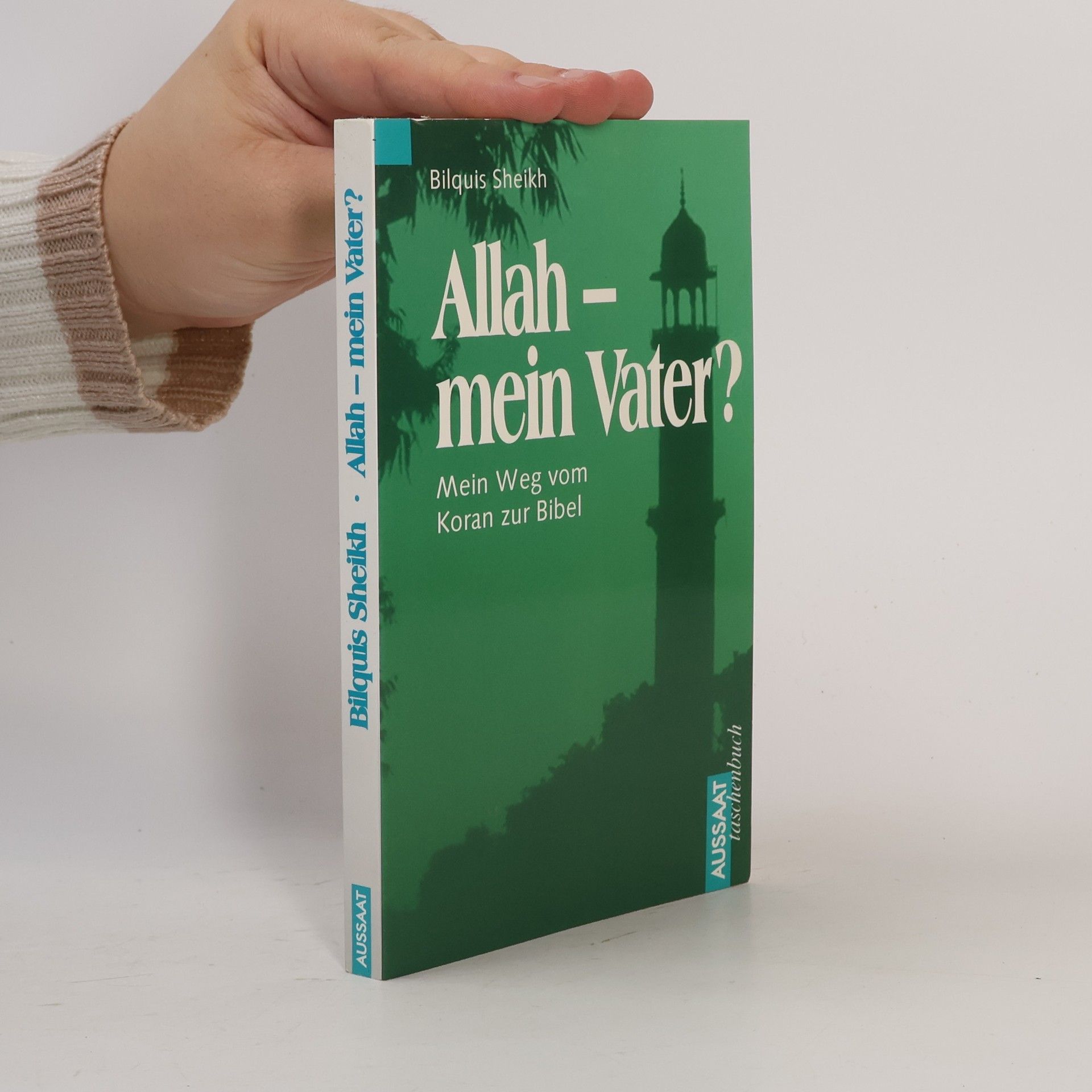 Bilquis Sheikh Allah - mein Vater?