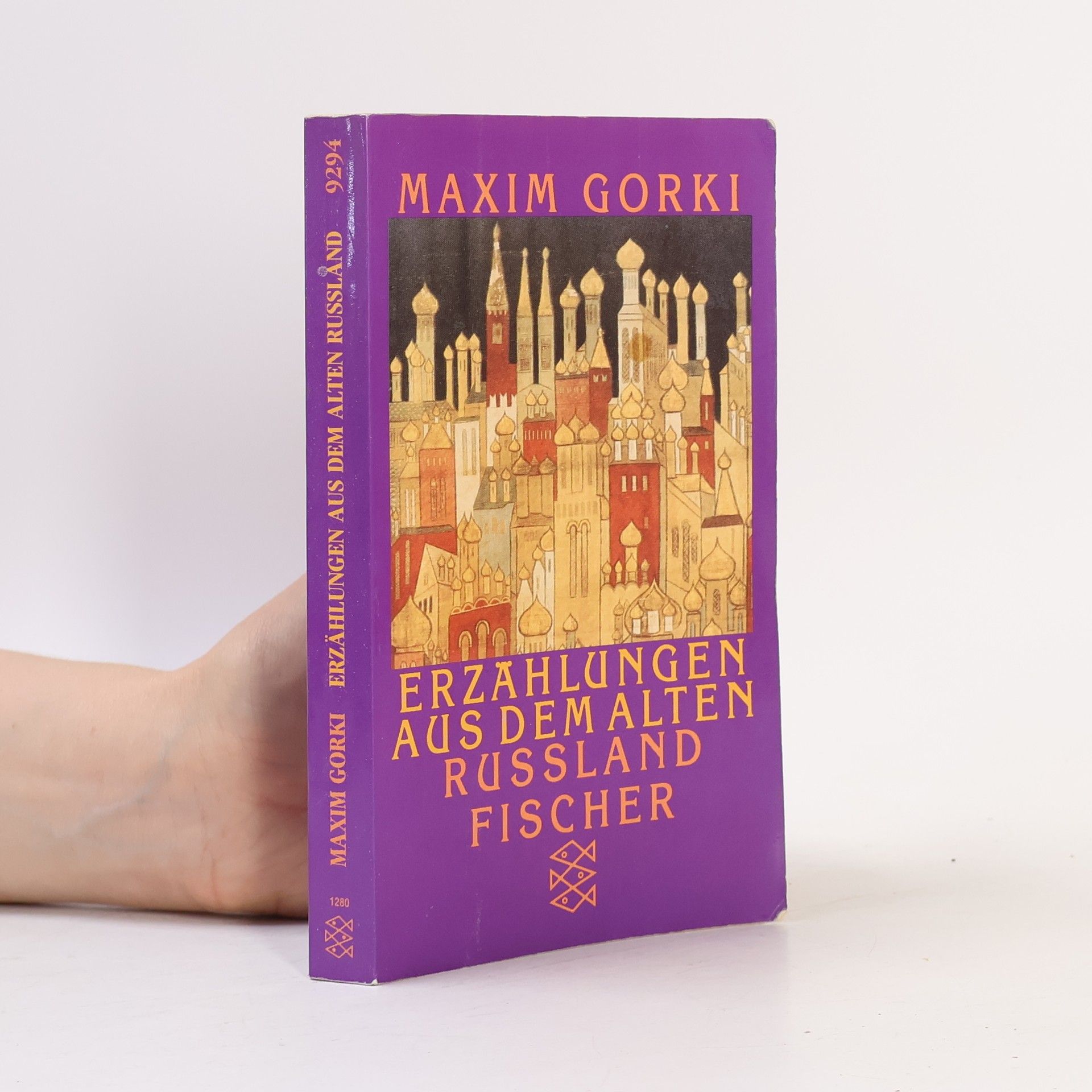Maxim Gorky Erzählungen aus dem alten Rußland.