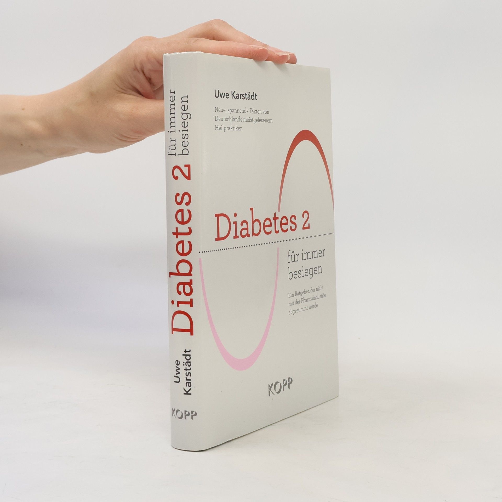Uwe Karstädt Diabetes 2 für immer besiegen